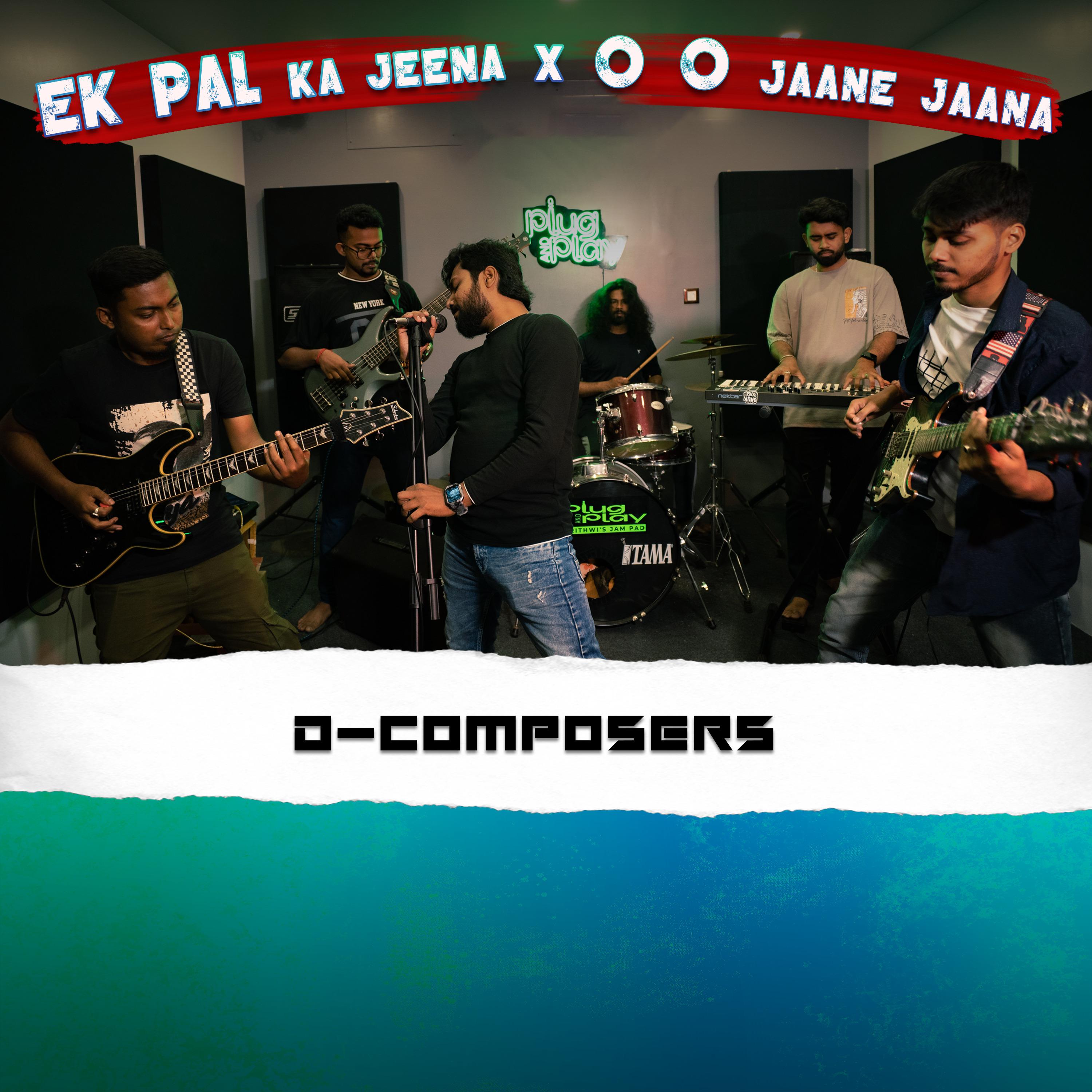 Постер альбома Ek Pal Ka Jeena X O O Jaane Jaana