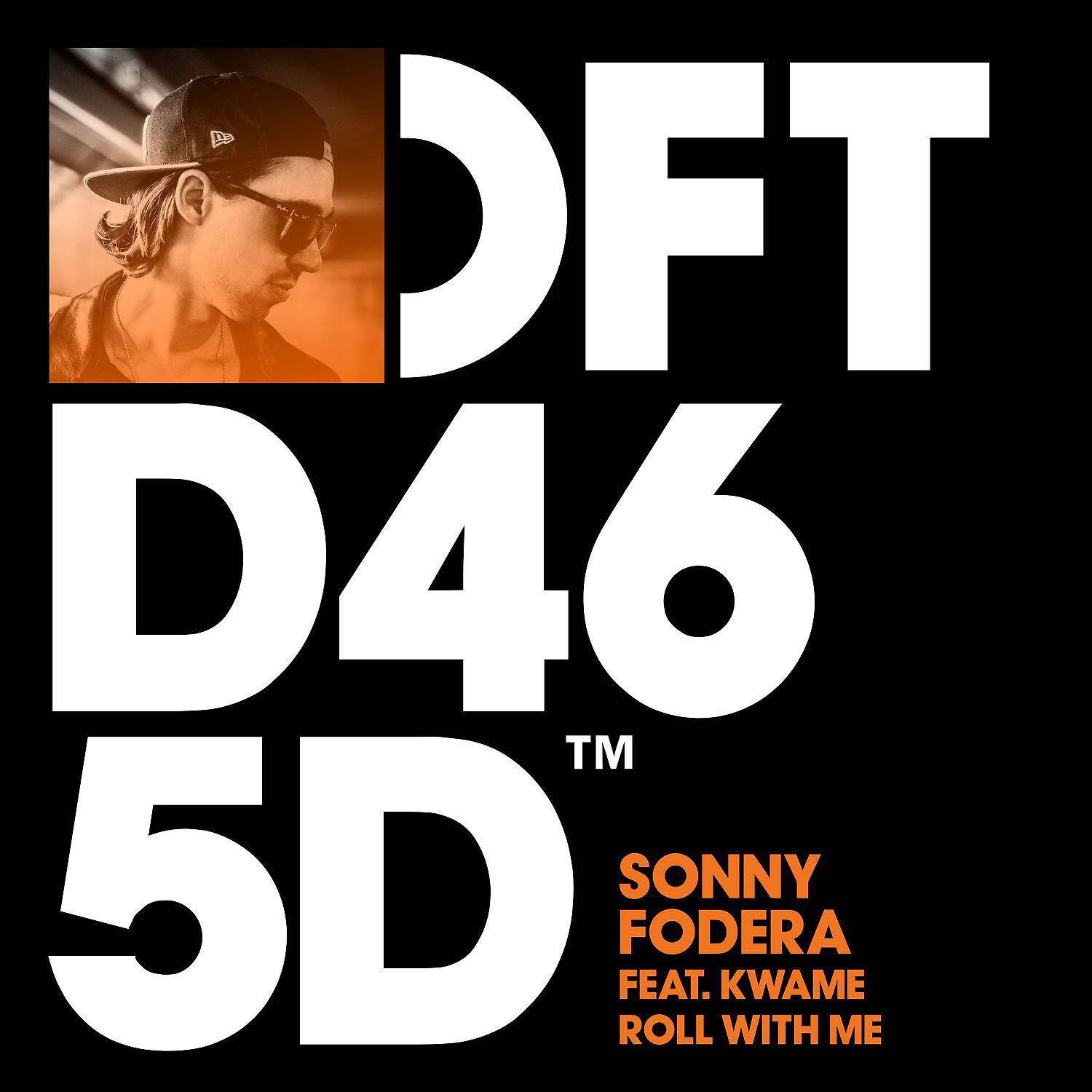Sonny Fodera - Roll With Me (feat. Kwame) [Extended Mix]