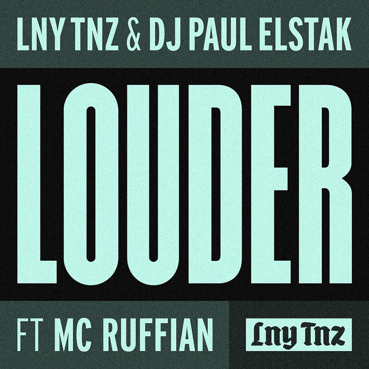 LNY TNZ - Louder