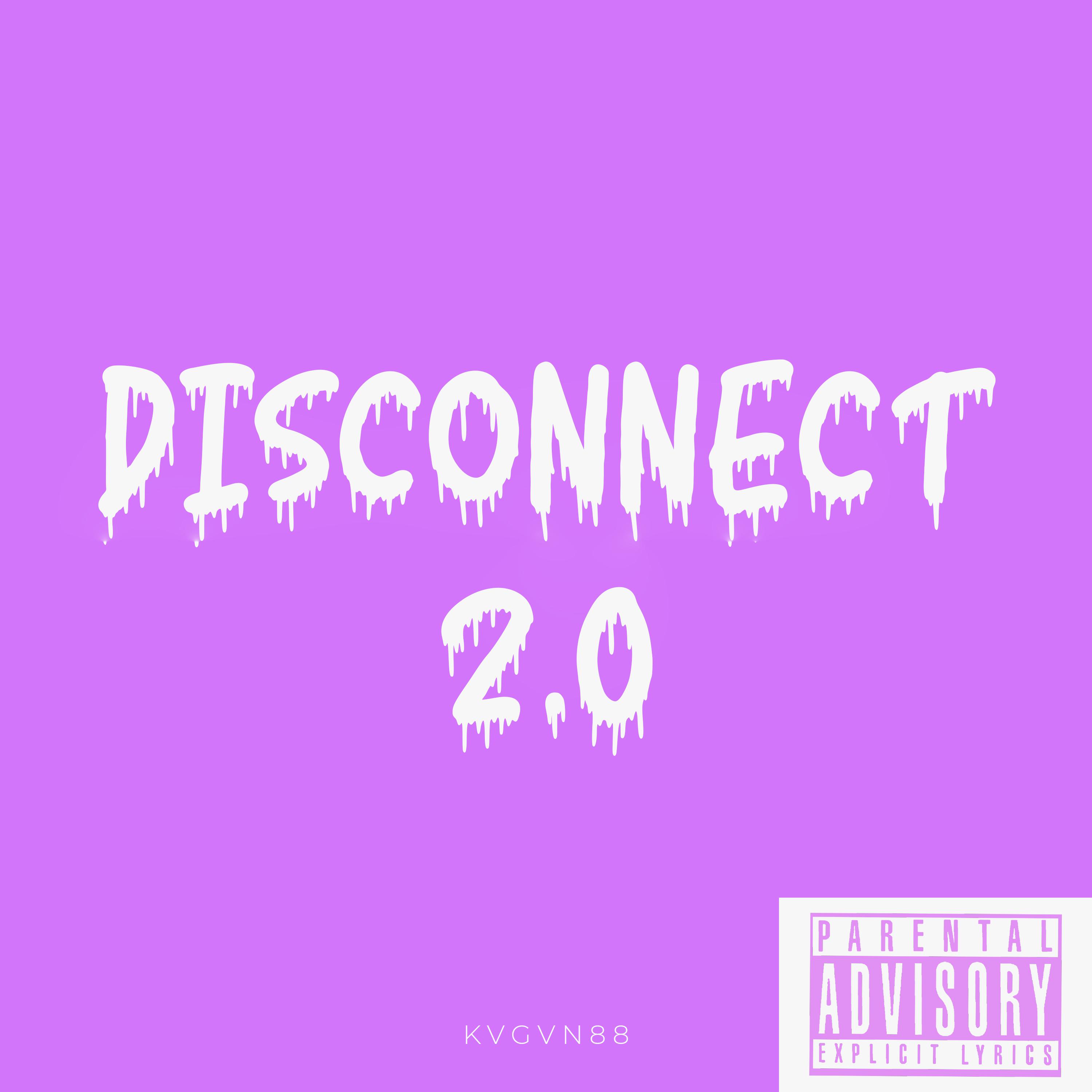 Постер альбома Disconnect 2.0