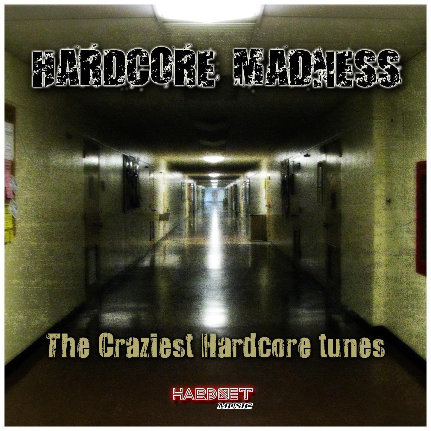 Постер альбома Hardcore Madness