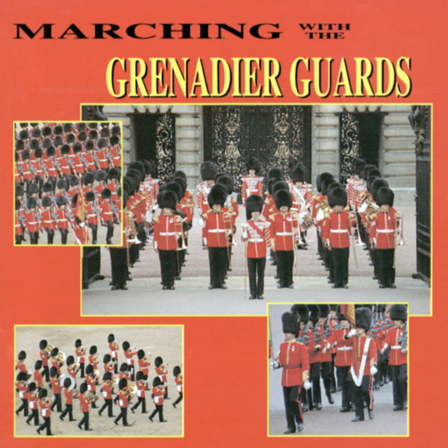 The Band Of The Grenadier Guards - Her Majesty The Queen