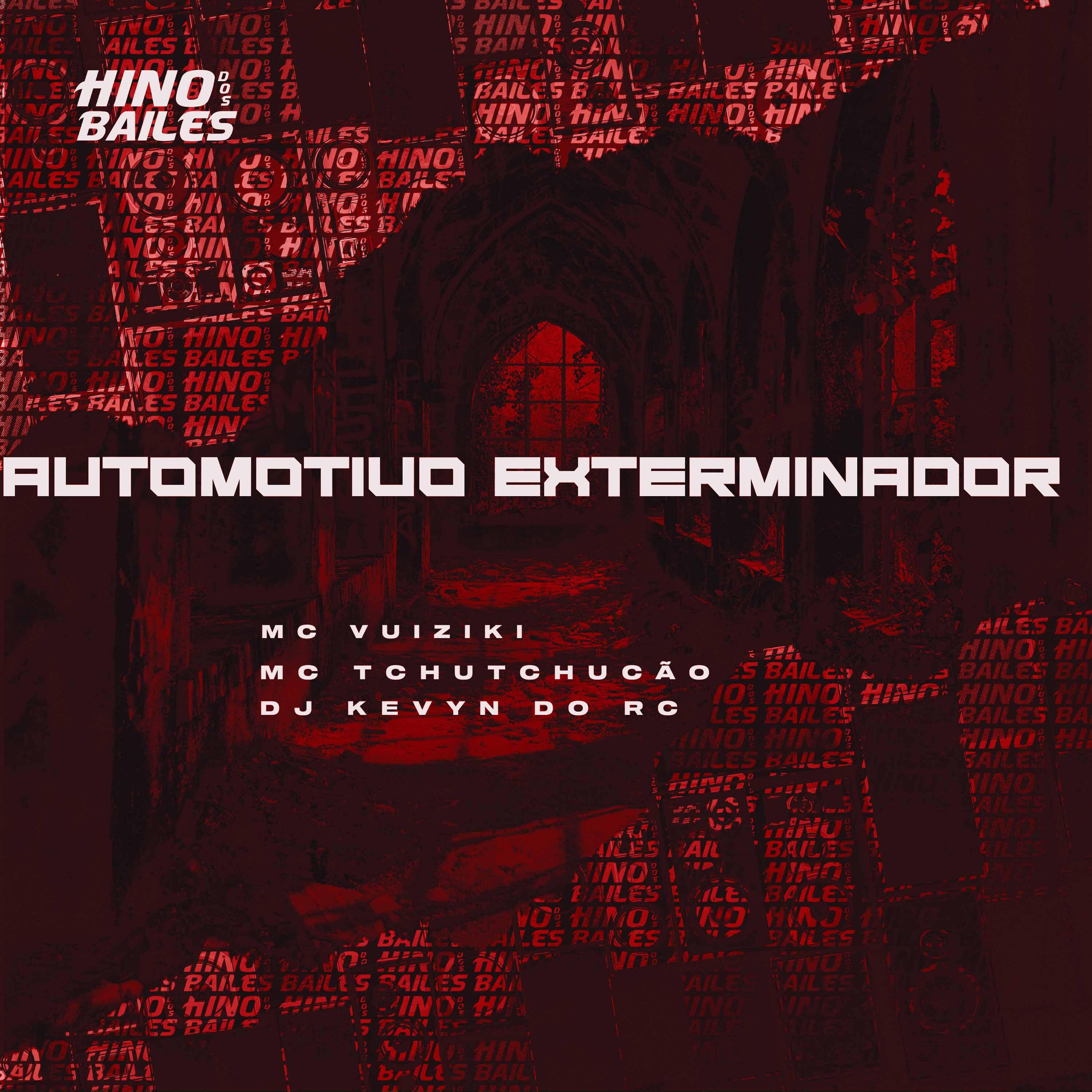 Постер альбома Automotivo Exterminador