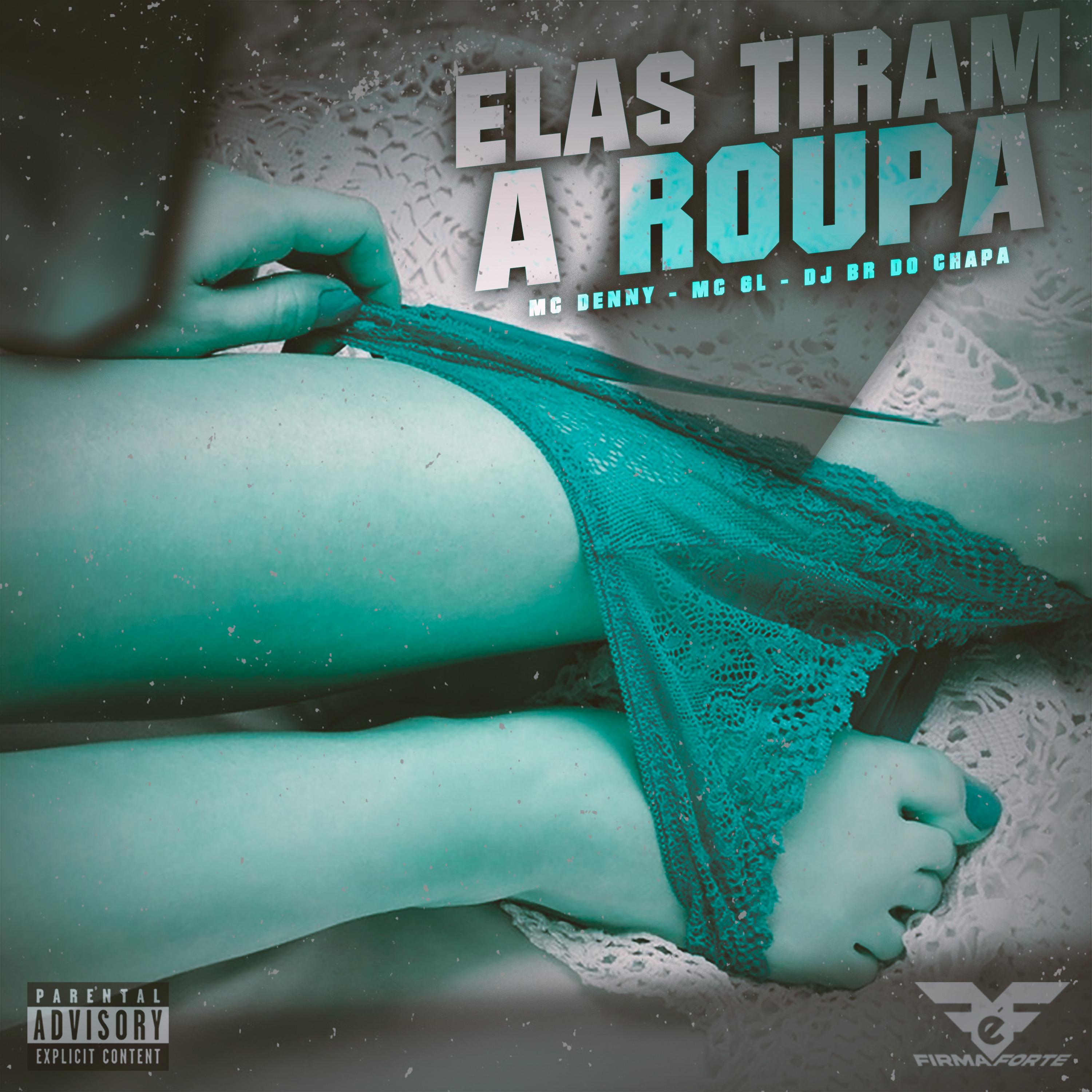 Постер альбома Elas Tiram a Roupa