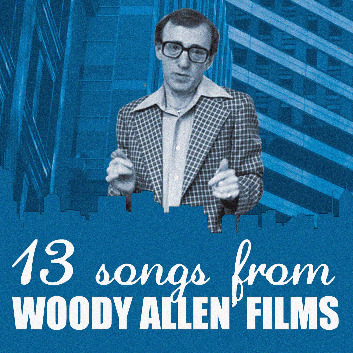 Постер альбома 13 Songs from Woody Allen' Films