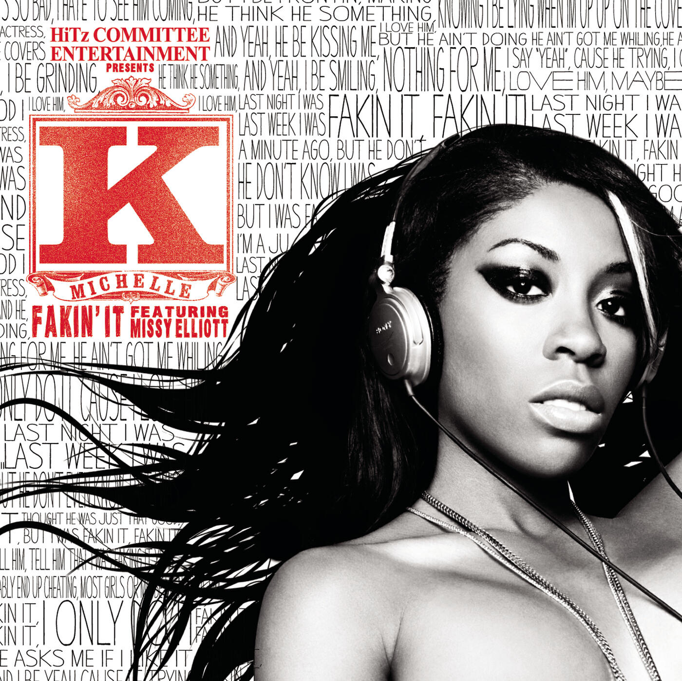 K. Michelle - Fakin' It