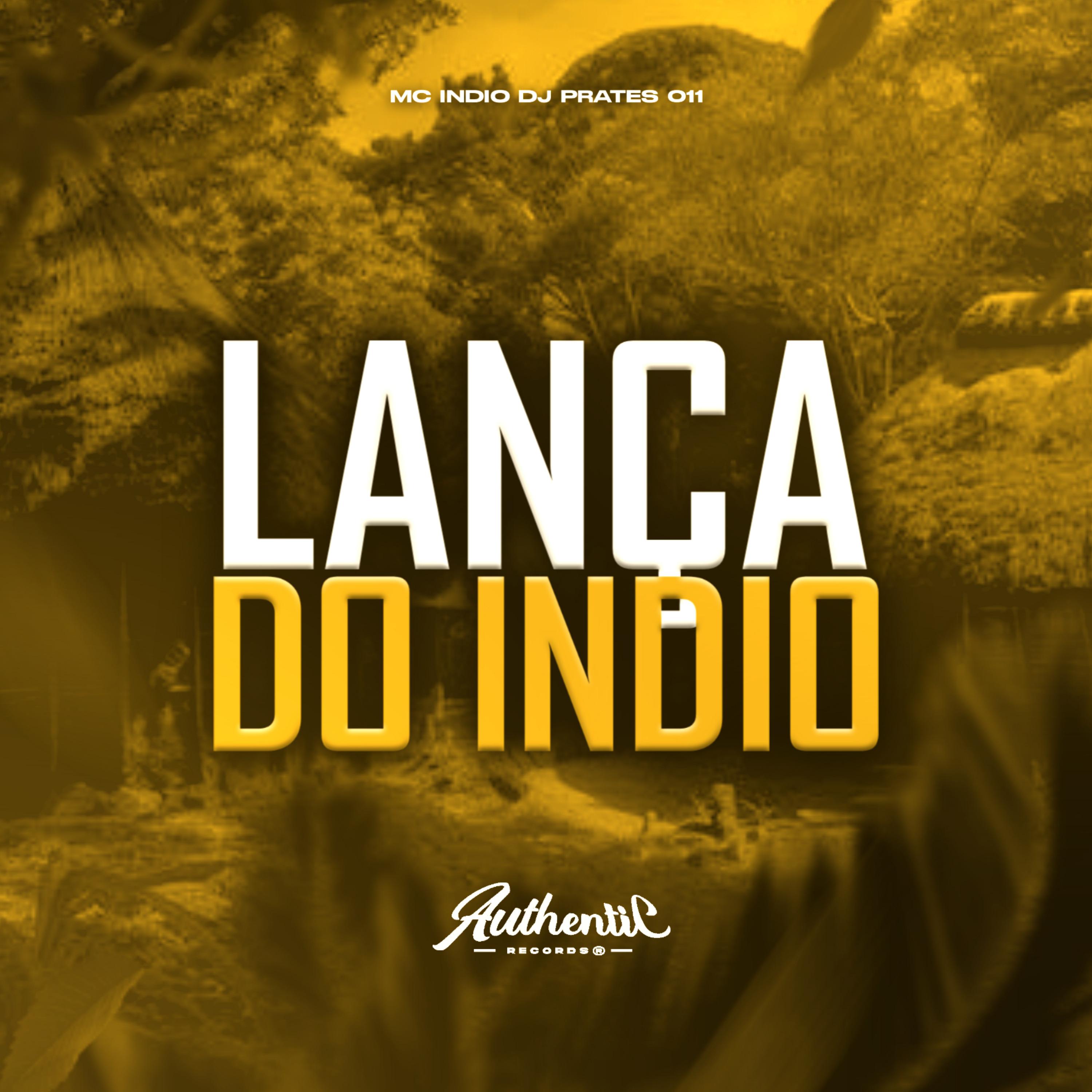 Постер альбома Lança do Indio