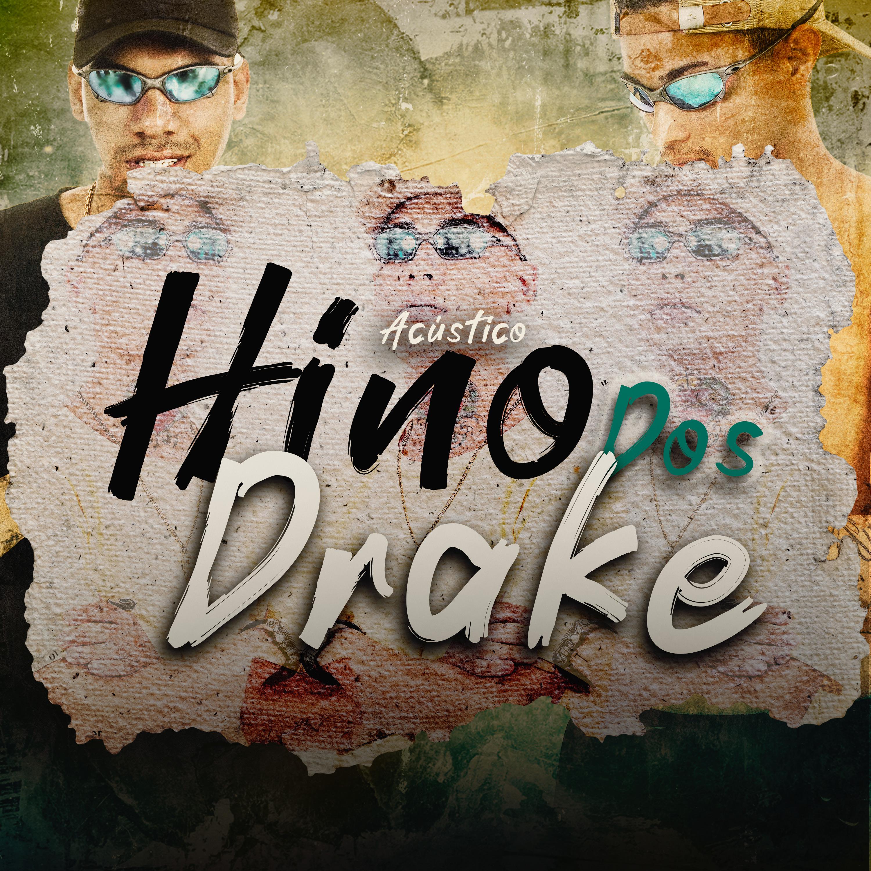 Постер альбома Hino dos Drake
