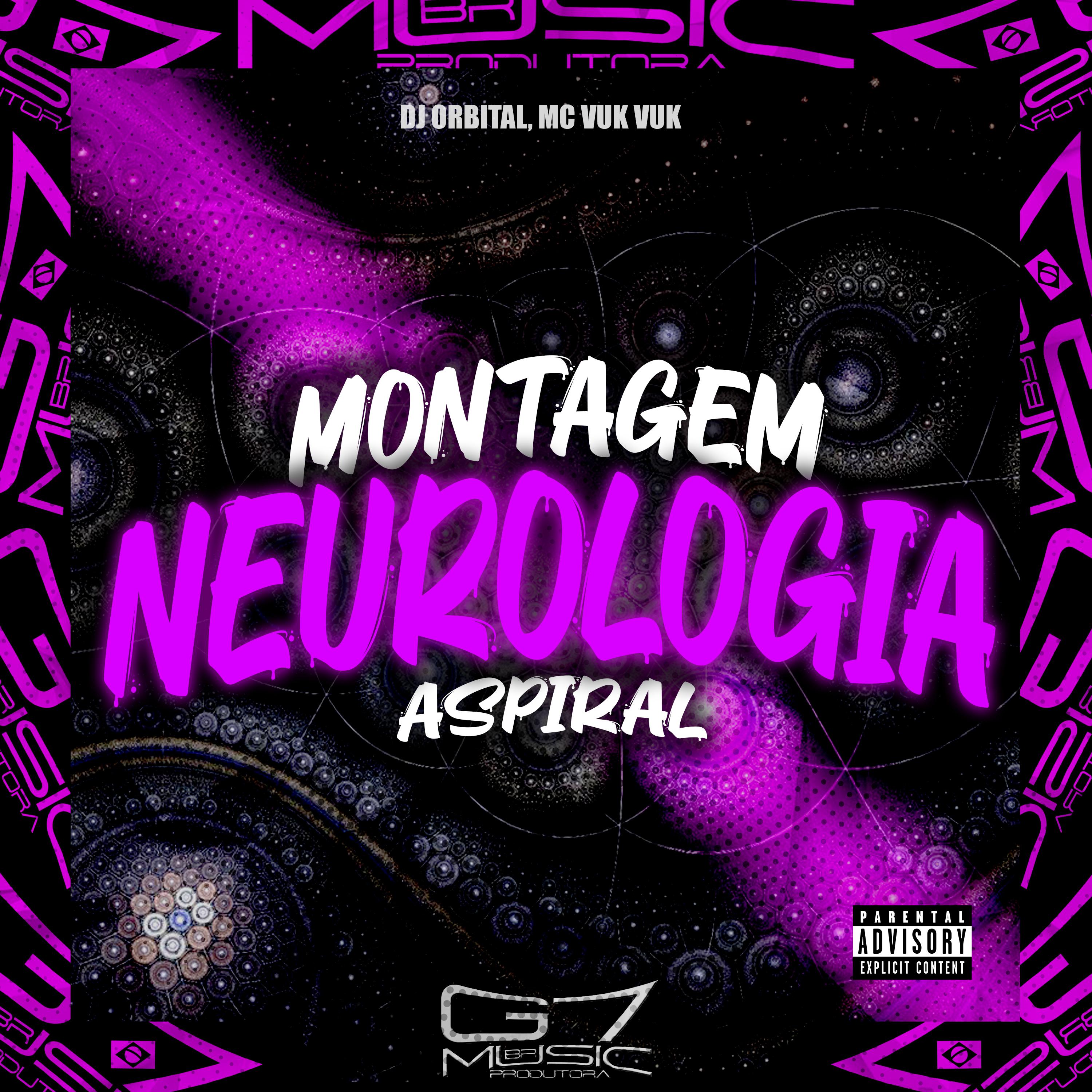 Постер альбома Montagem Neurologia Aspiral