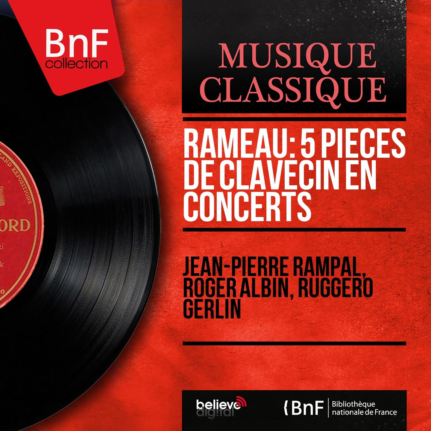 Постер альбома Rameau: 5 Pièces de clavecin en concerts (Mono Version)