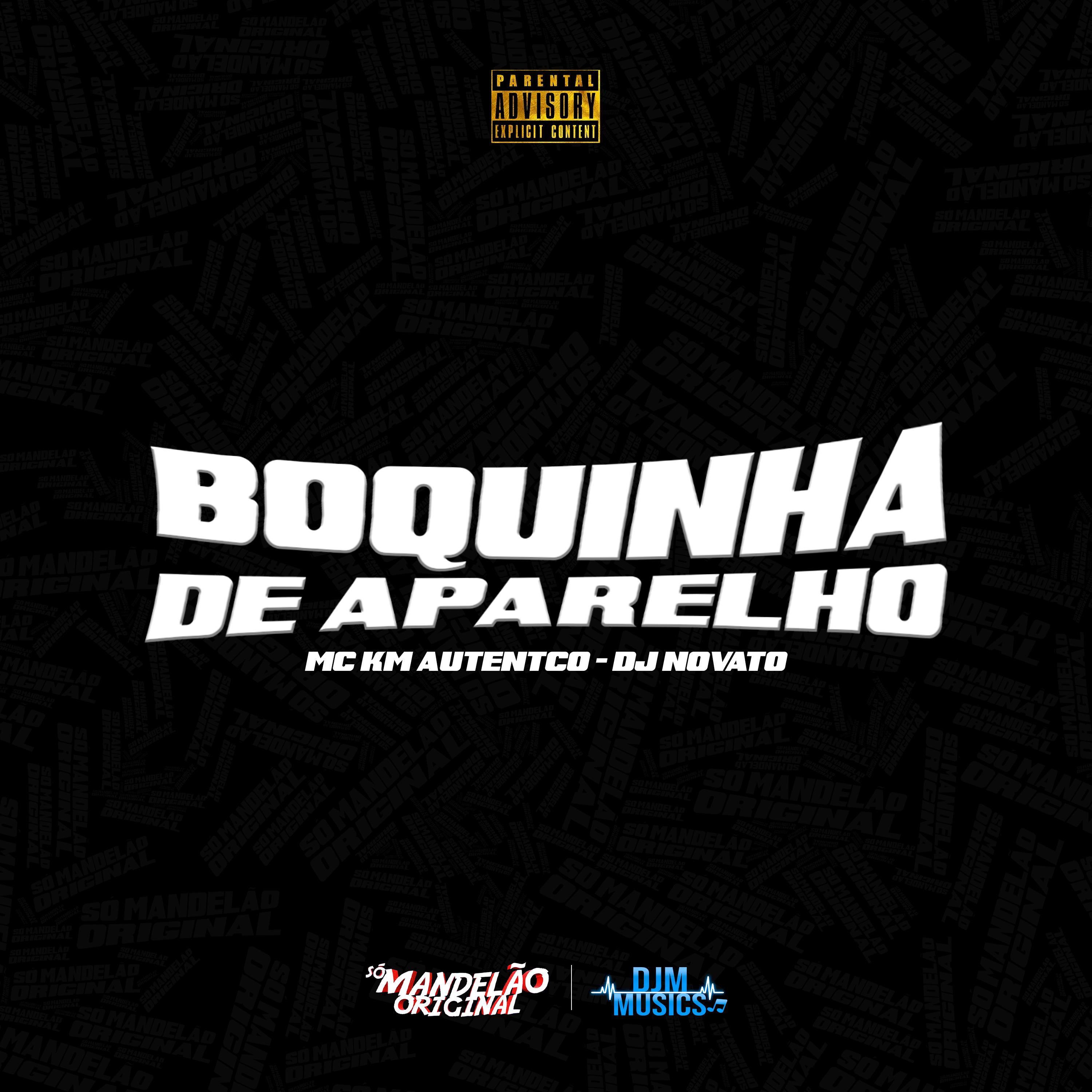 Постер альбома Boquinha de Aparelho