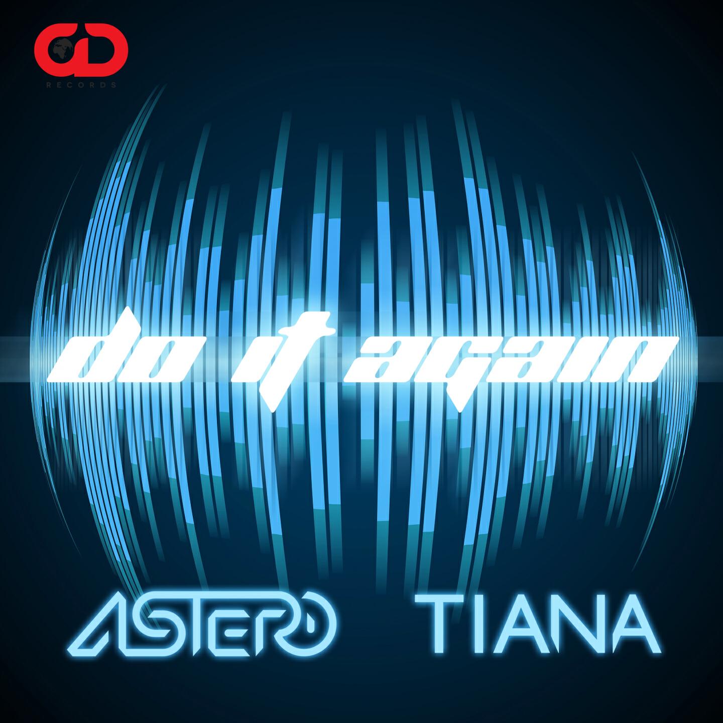 Astero, Tiana - Do It Again