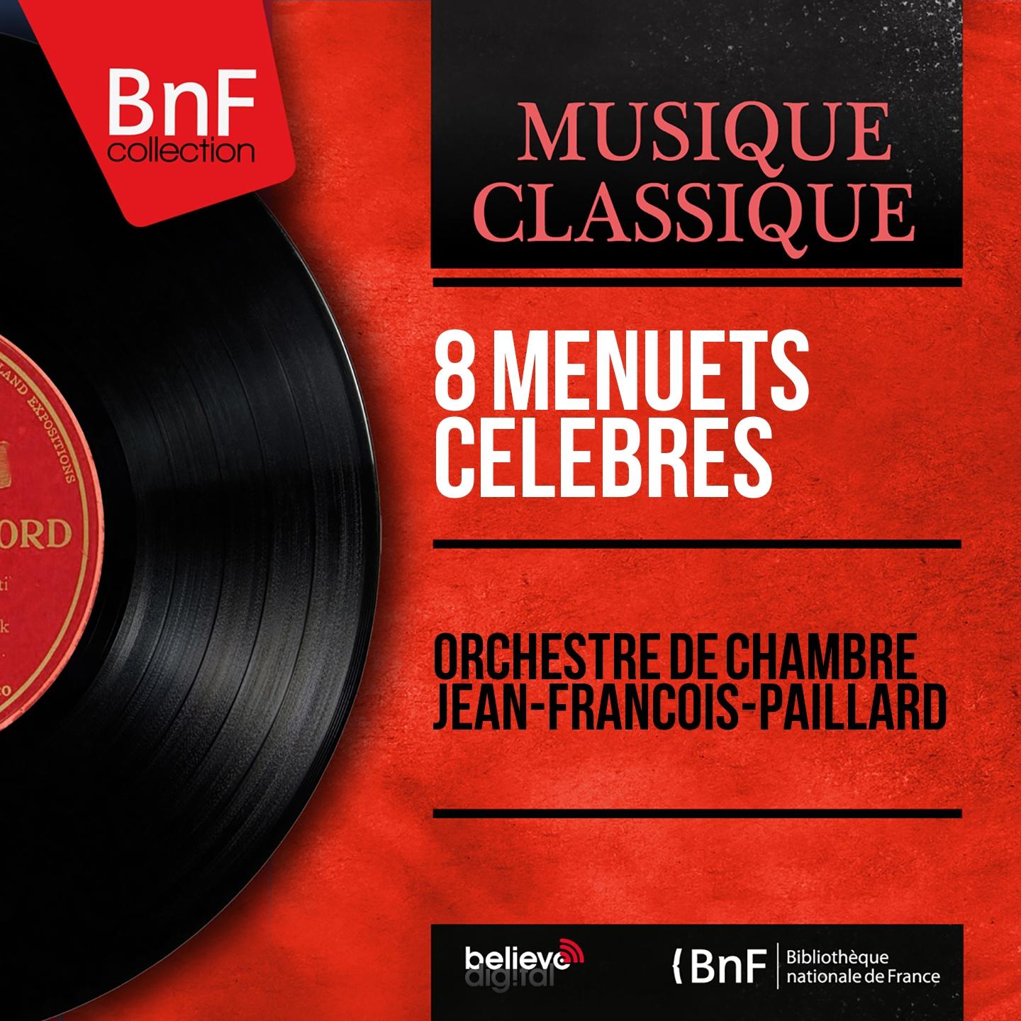 Постер альбома 8 Menuets célèbres (Mono Version)