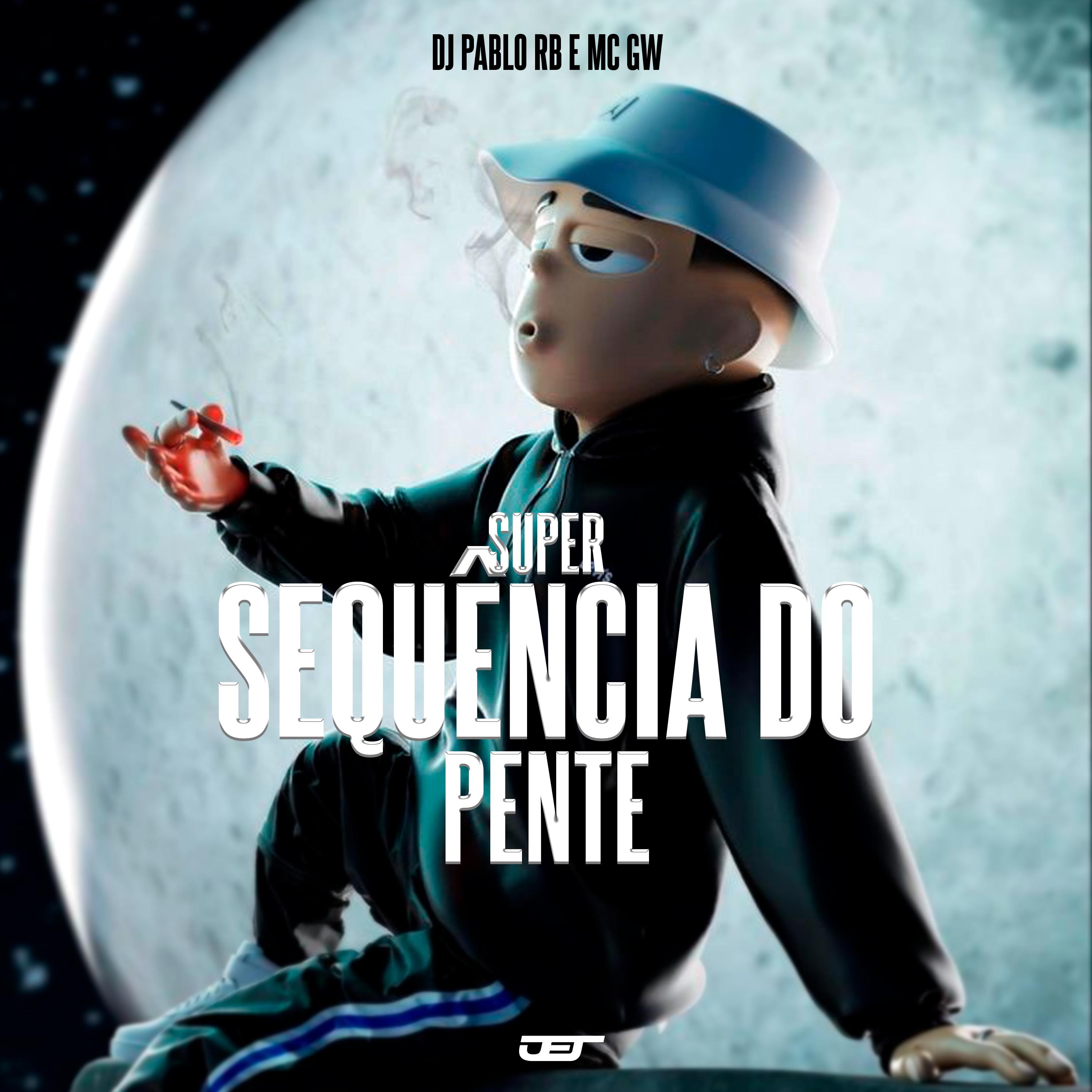 Постер альбома Super Sequencia Pente Pente