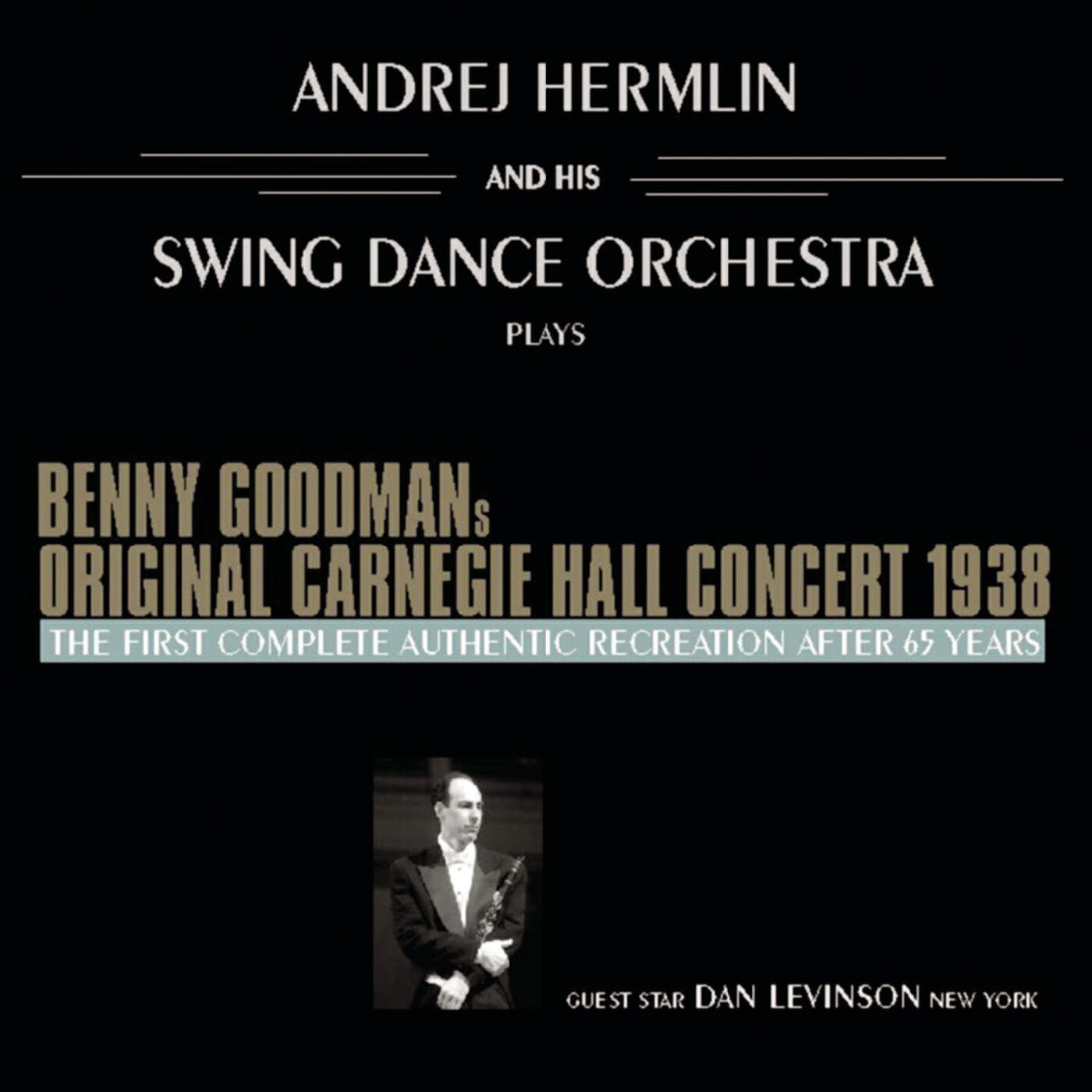 Andrej Hermlin & His Swing Dance Orchestra - Life Goes To A Party