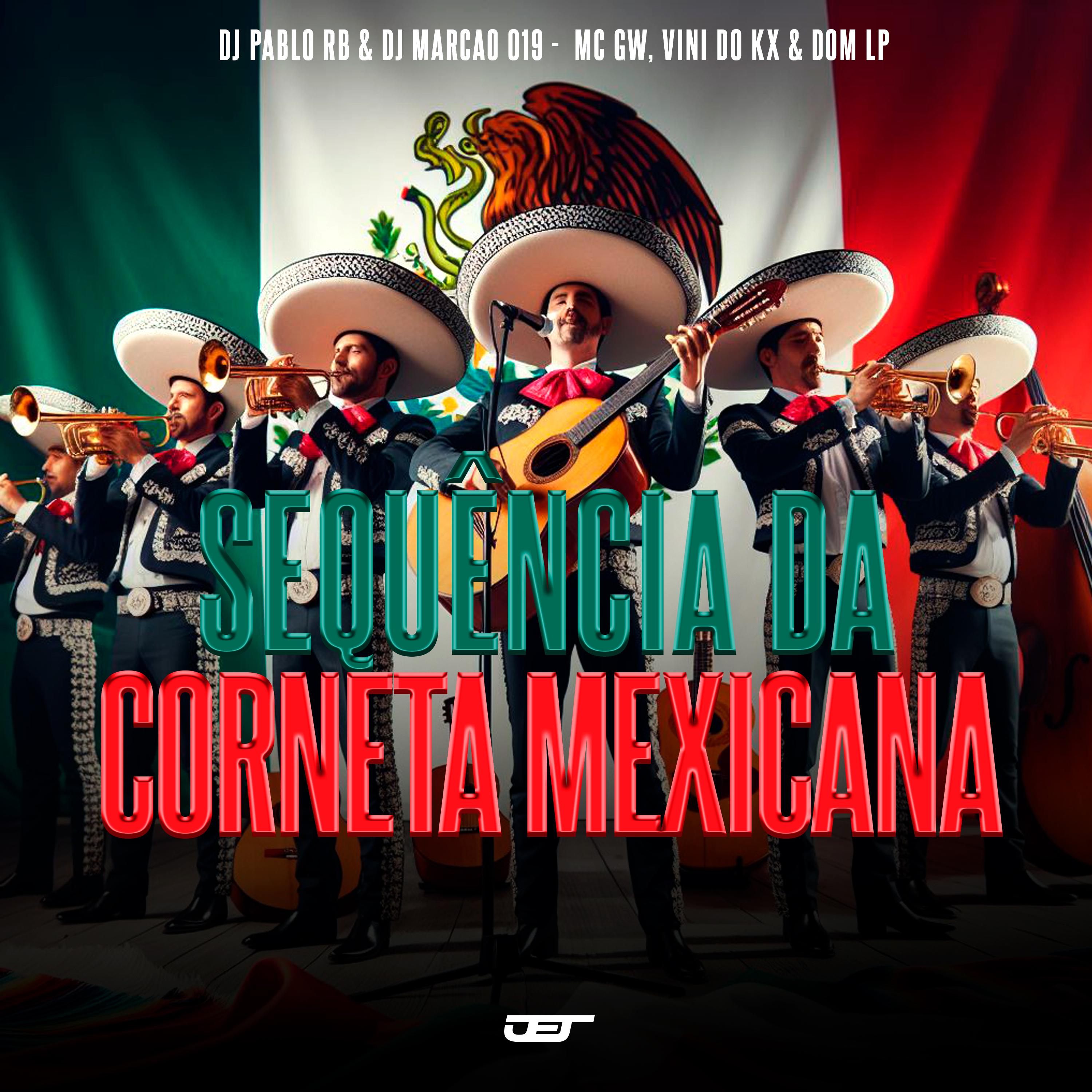 Постер альбома Sequência da Corneta Mexicana
