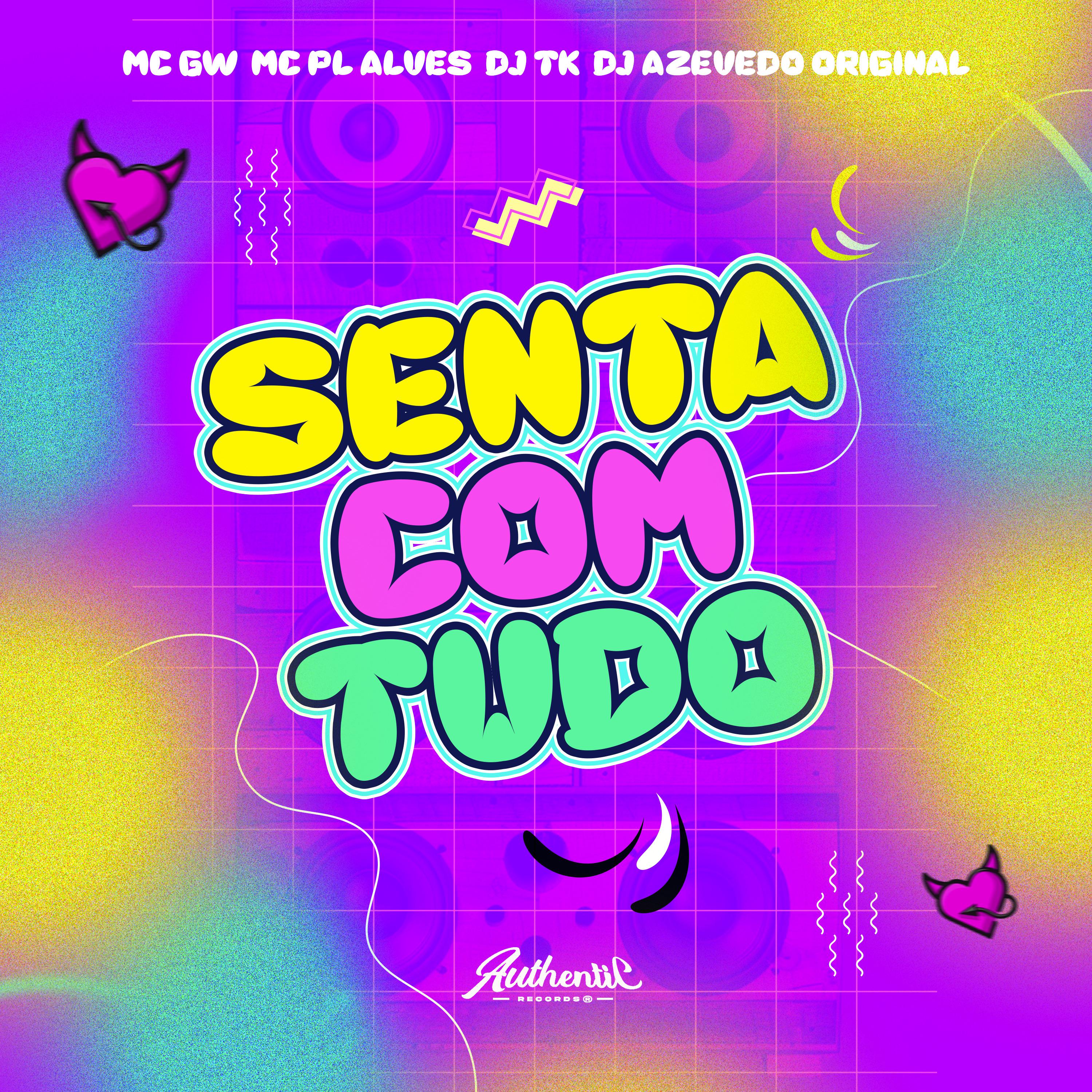 Постер альбома Senta Com Tudo