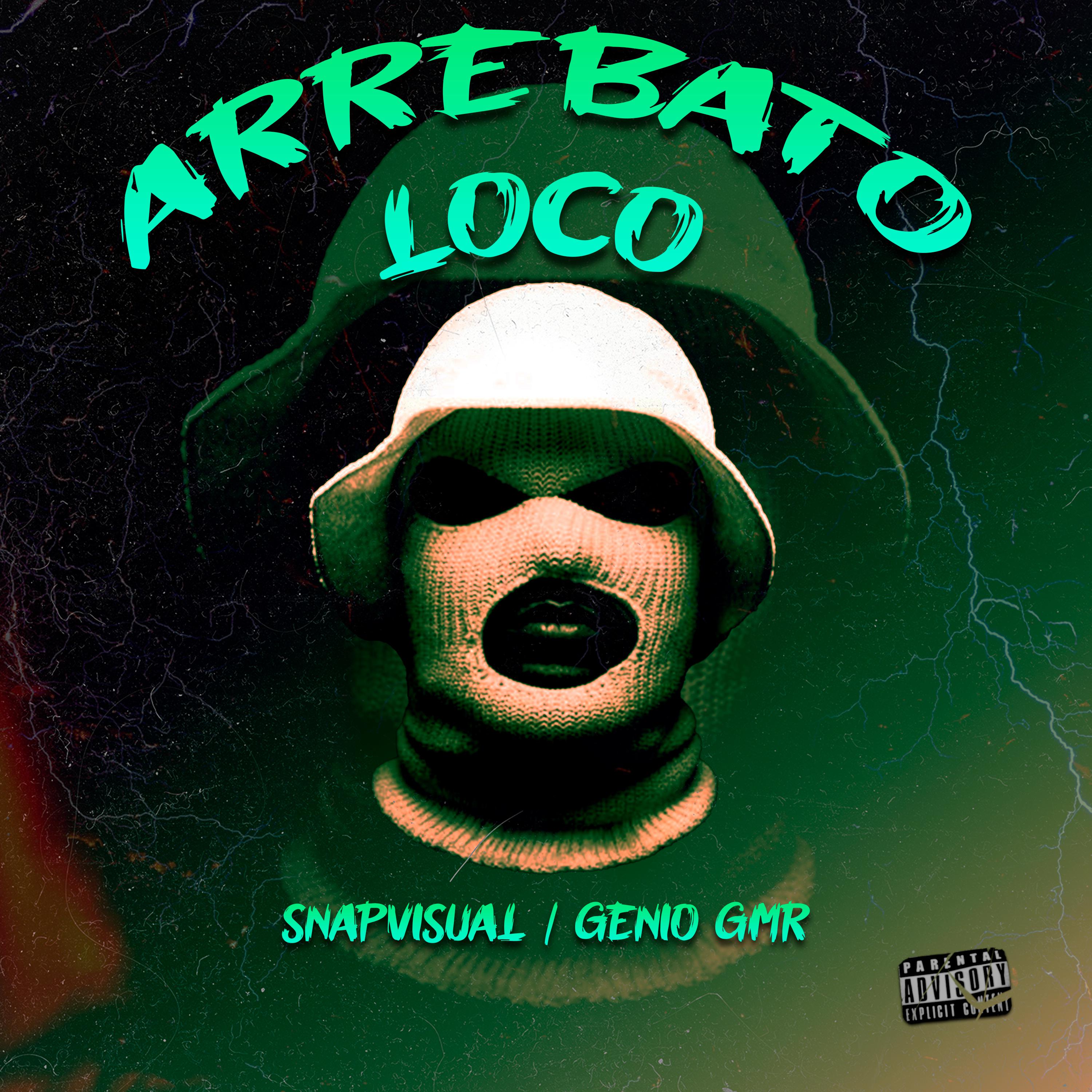 Постер альбома Arrebato Loco