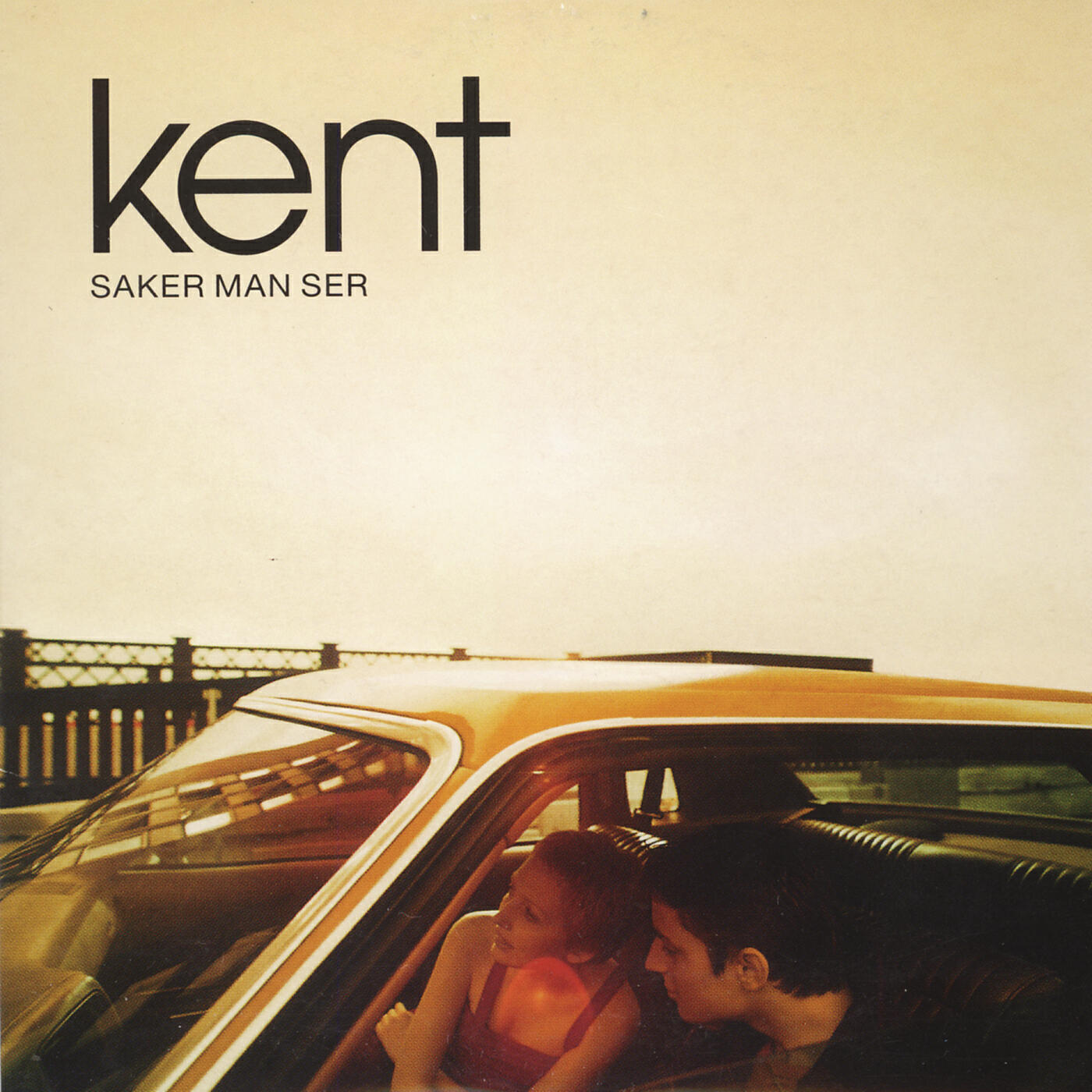 Kent - Saker man ser