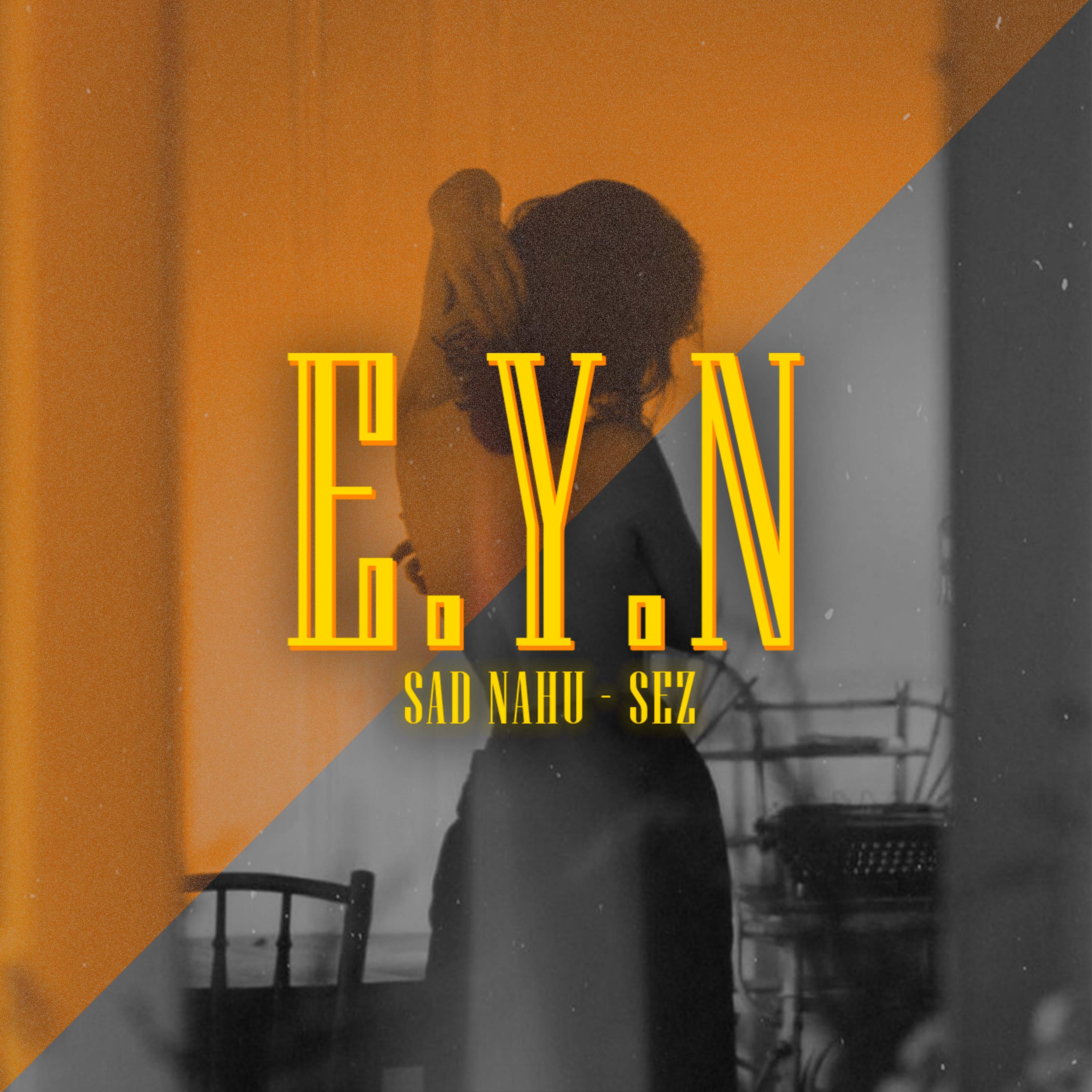 Постер альбома E.Y.N