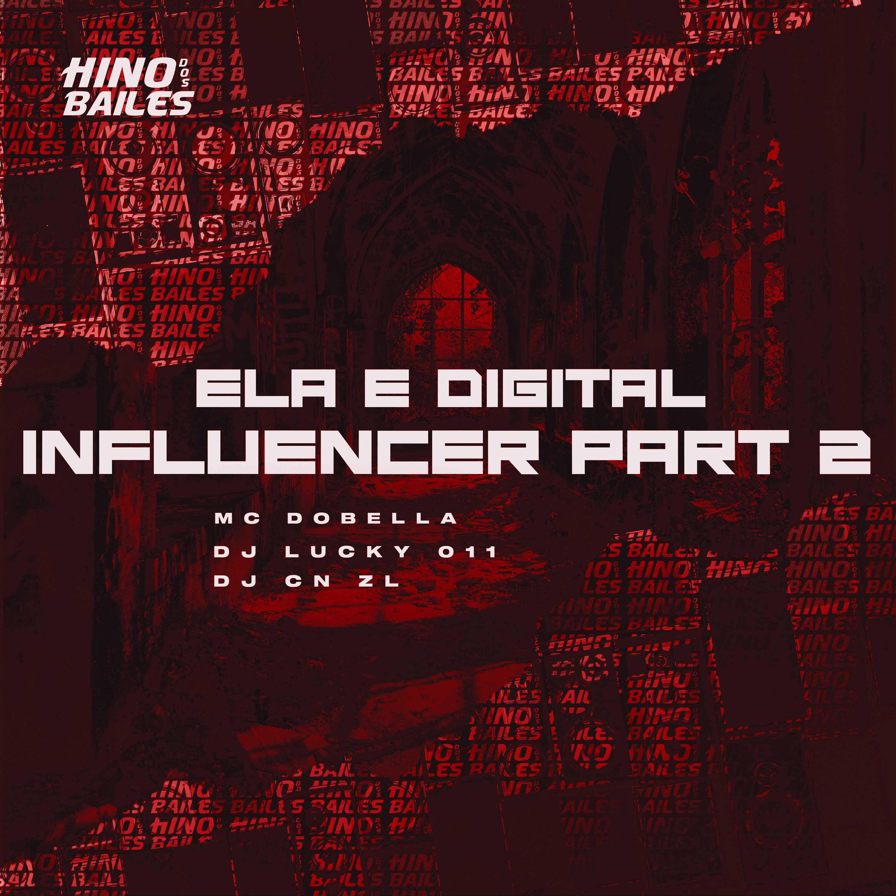 Постер альбома Ela É Digital Influencer, Pt. 2