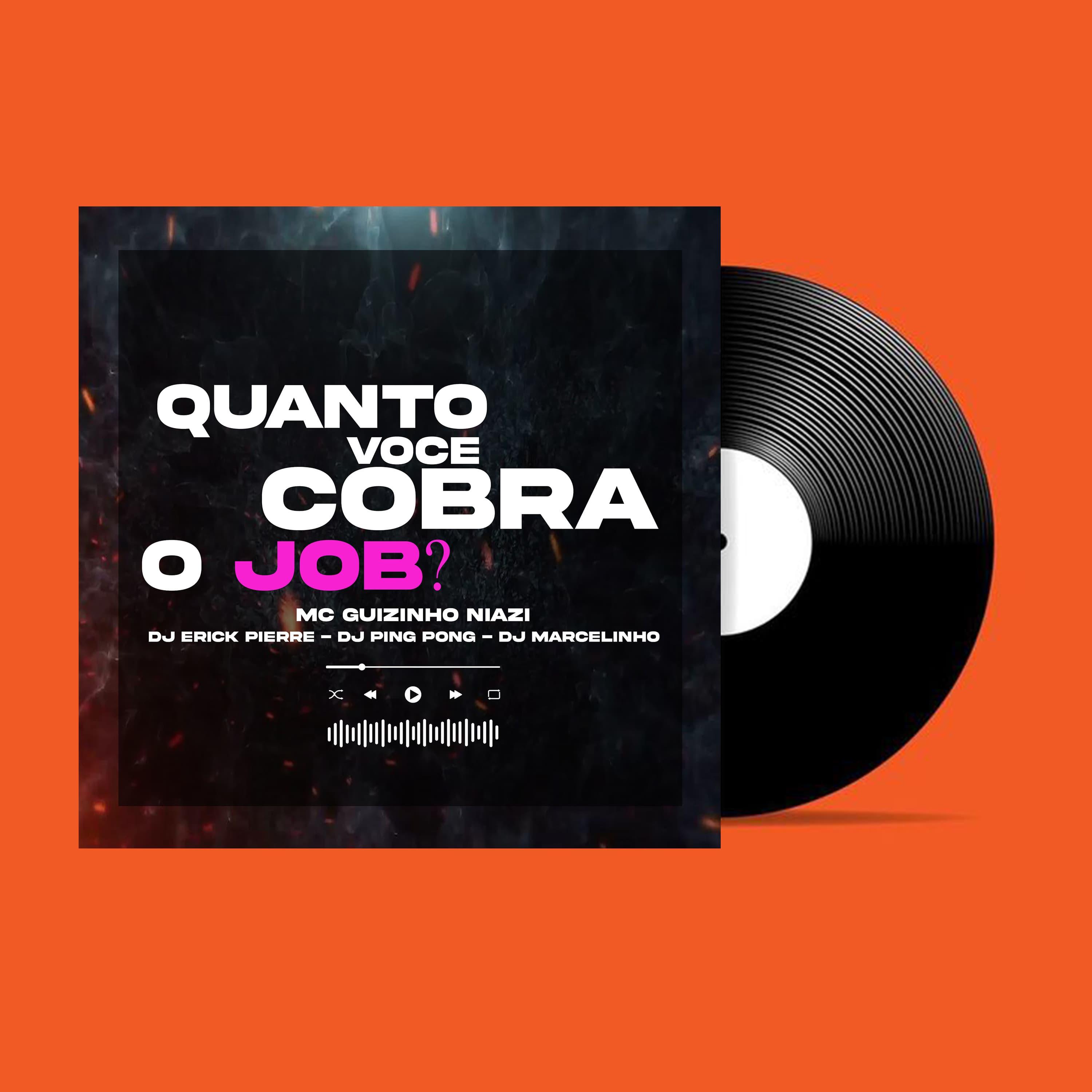 Постер альбома Quanto Você Cobra o Job