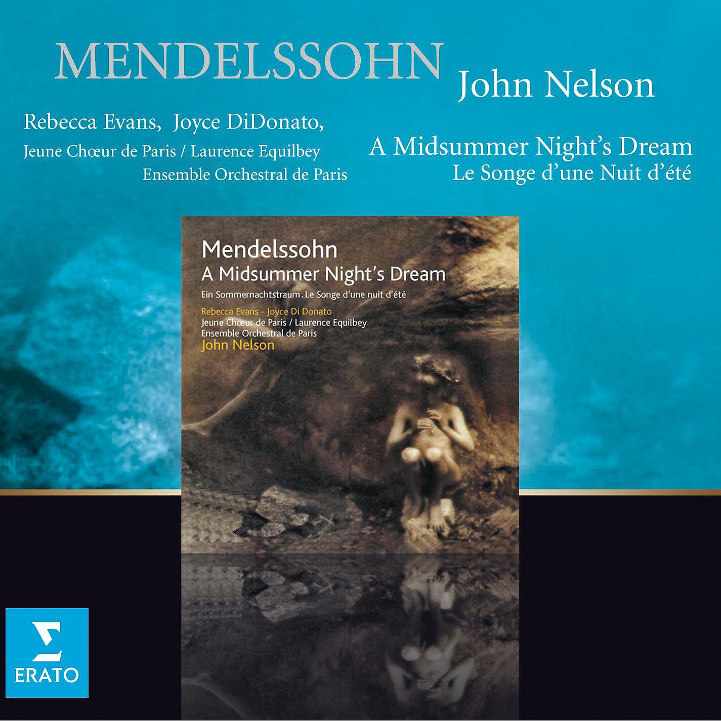 John Nelson - A Midsummer Night's Dream, Op. 61, MWV M13: No. 5, Intermezzo