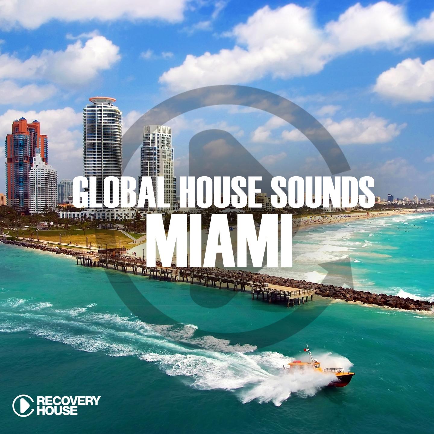 Постер альбома Global House Sounds - Miami