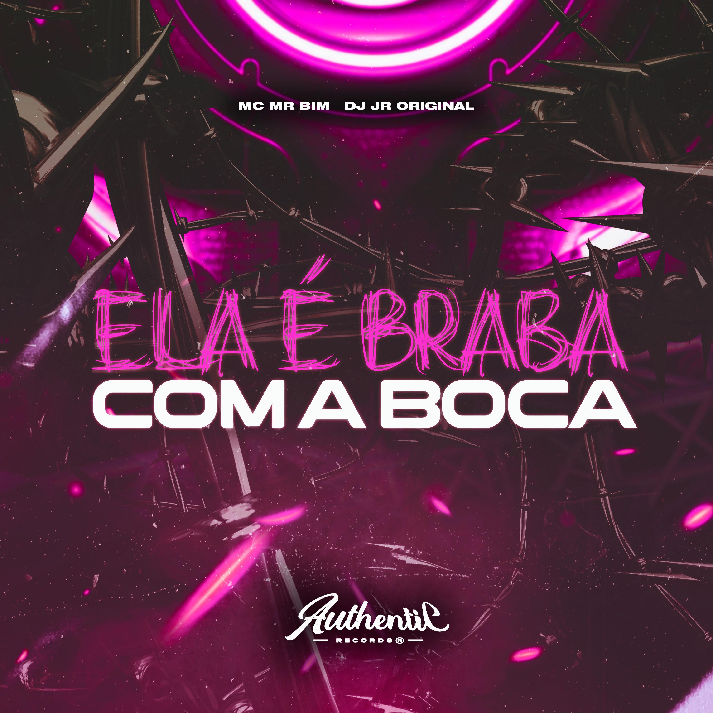 Постер альбома Ela É Braba Com a Boca