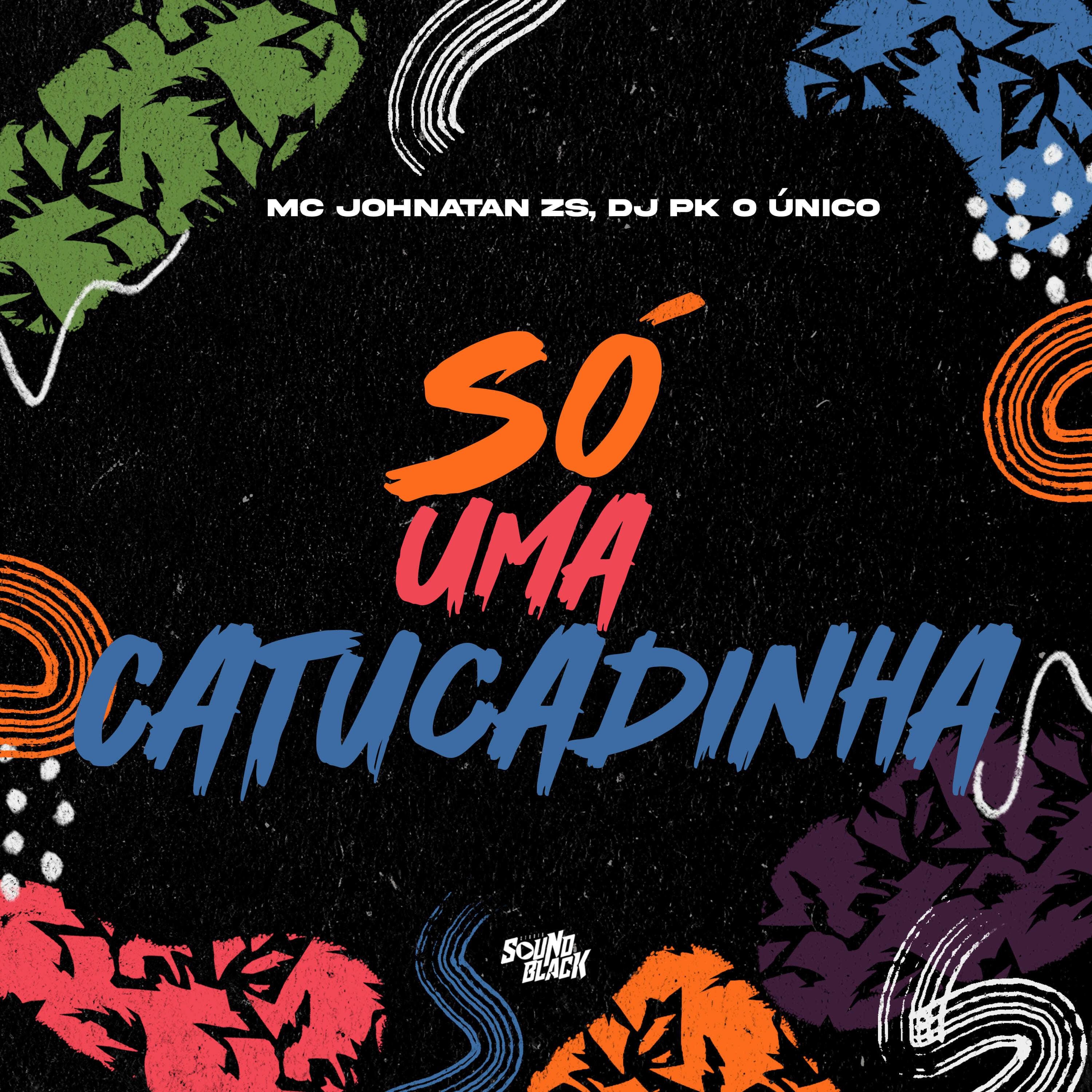 Постер альбома Só uma Catucadinha