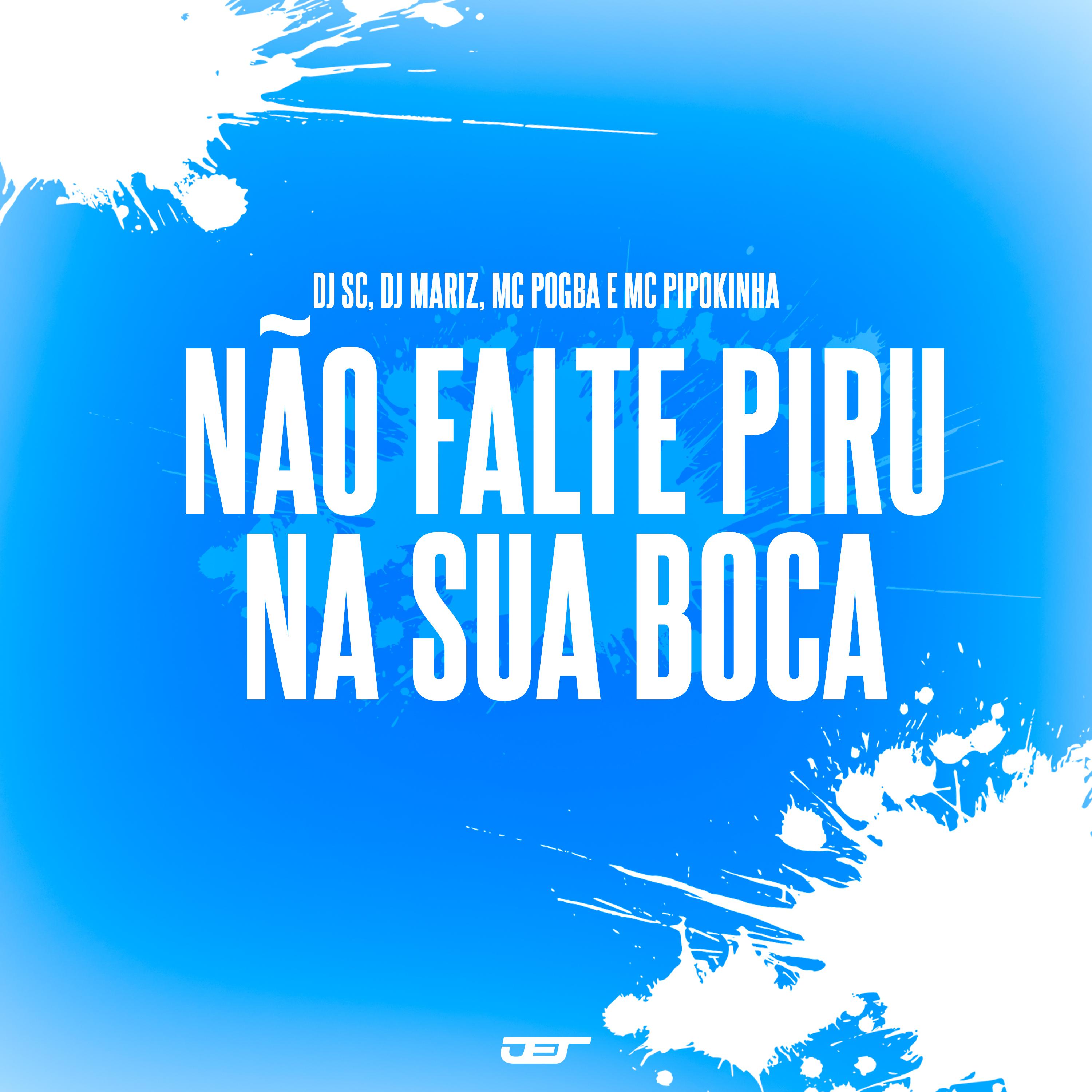 Постер альбома Não Falte Piru na Sua Boca