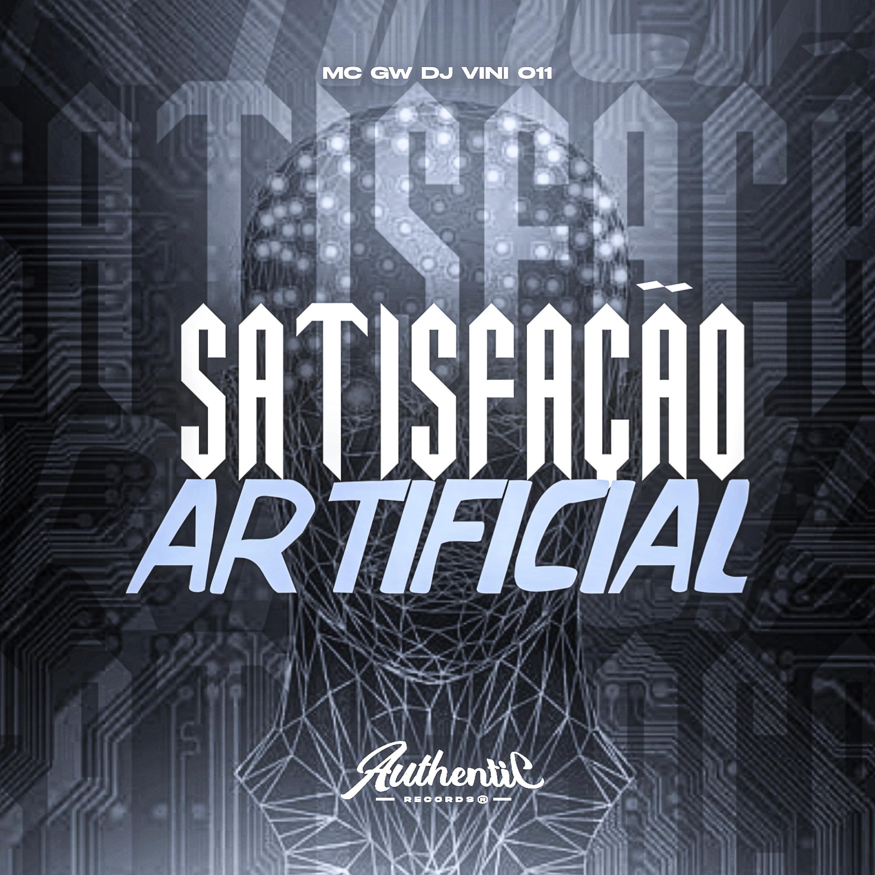 Постер альбома Satisfação Artificial