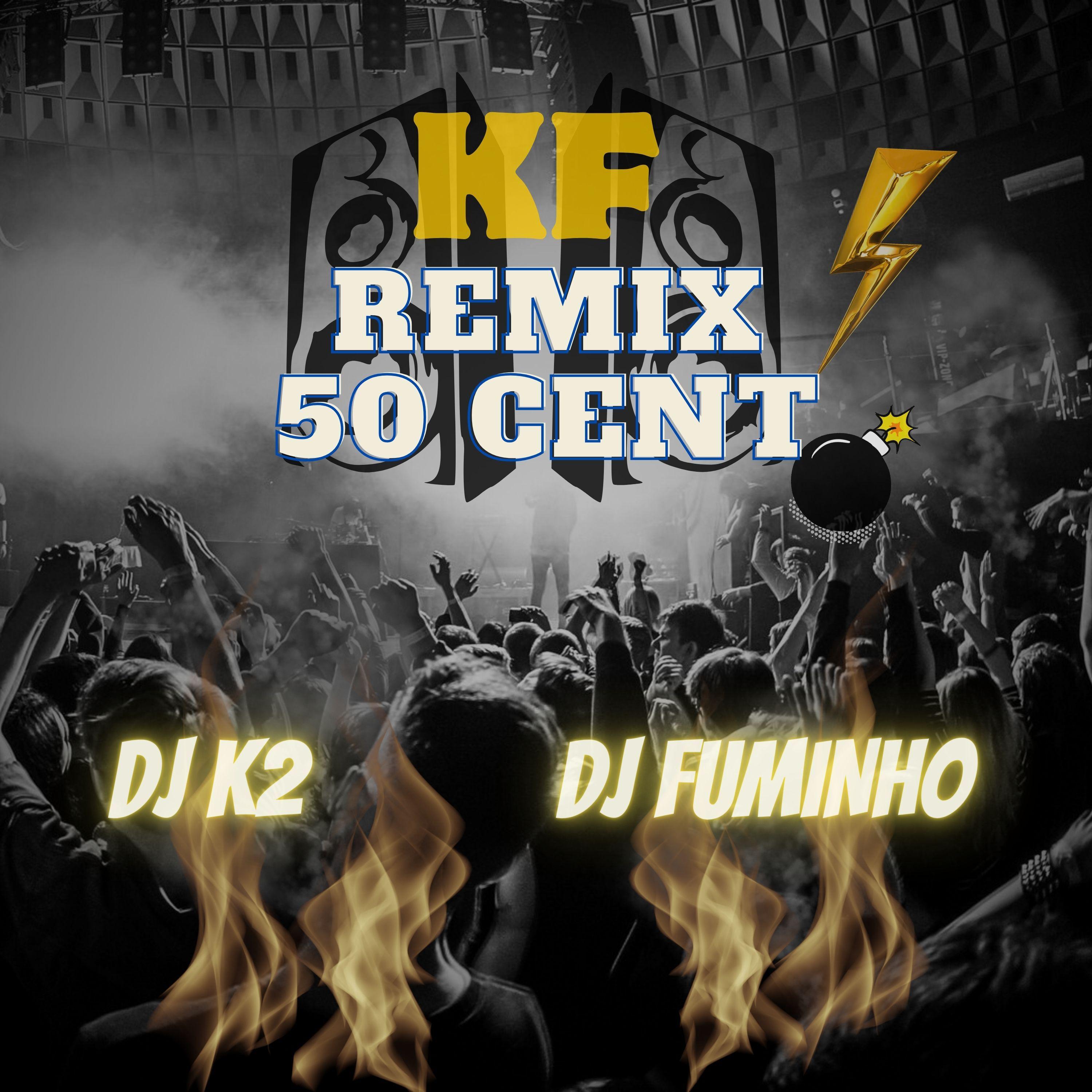Постер альбома Kf Remix 50 Cent