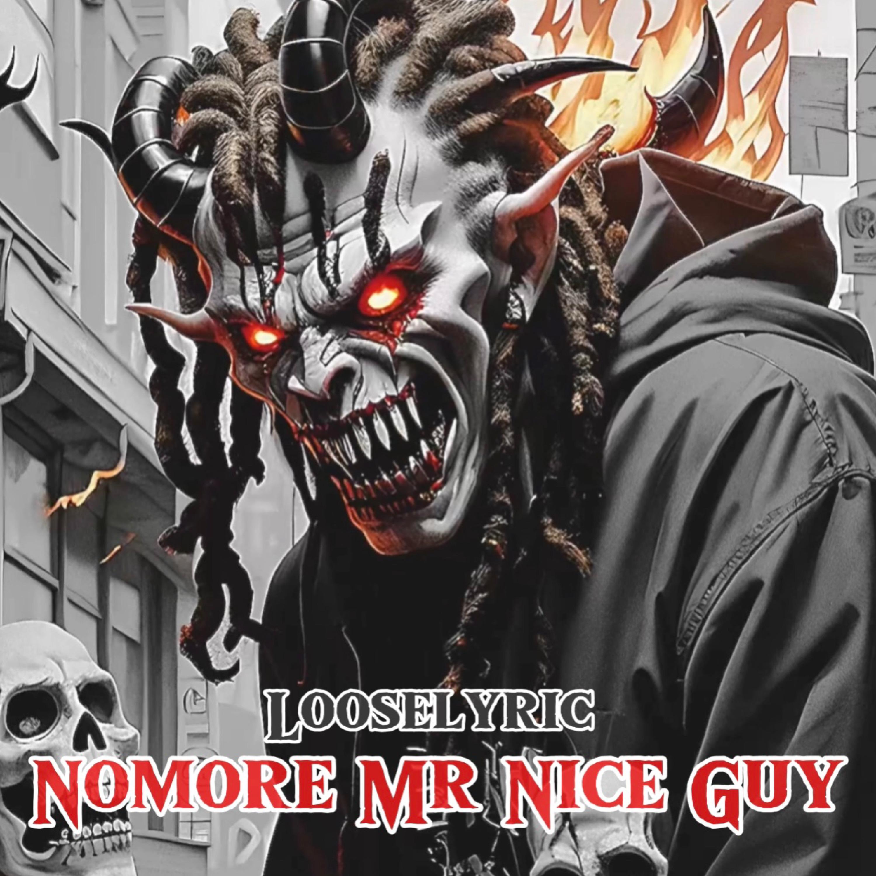 Постер альбома Nomore Mr Nice Guy