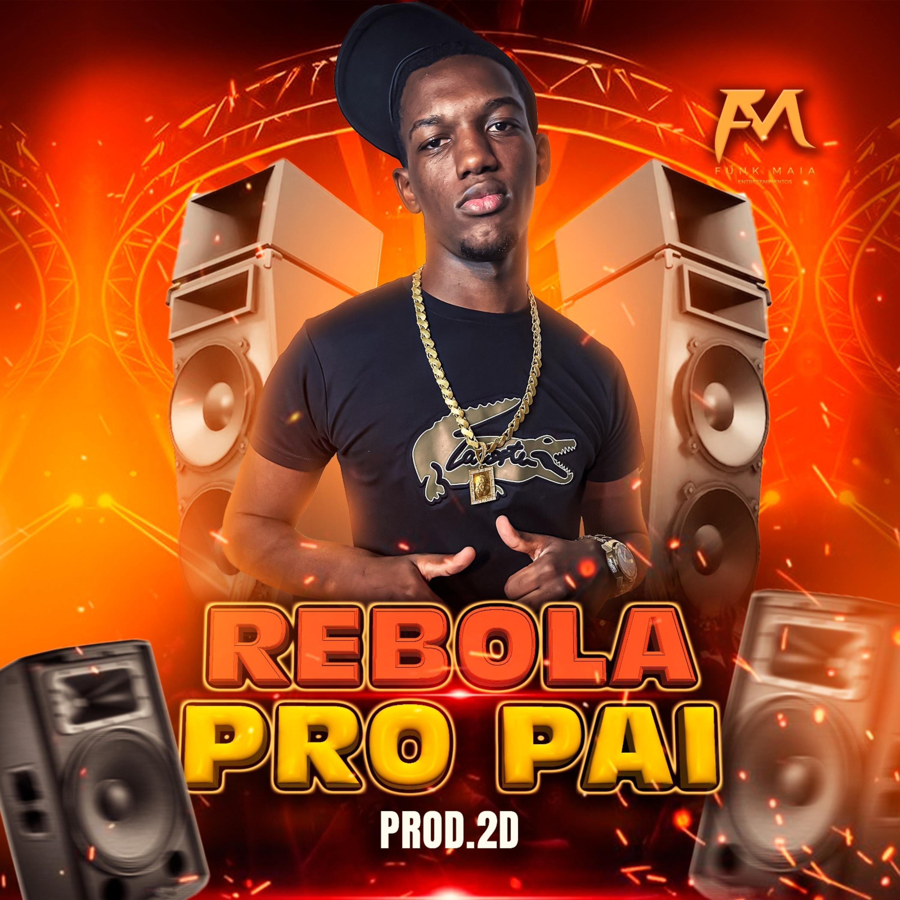 Постер альбома Rebola pro Pai