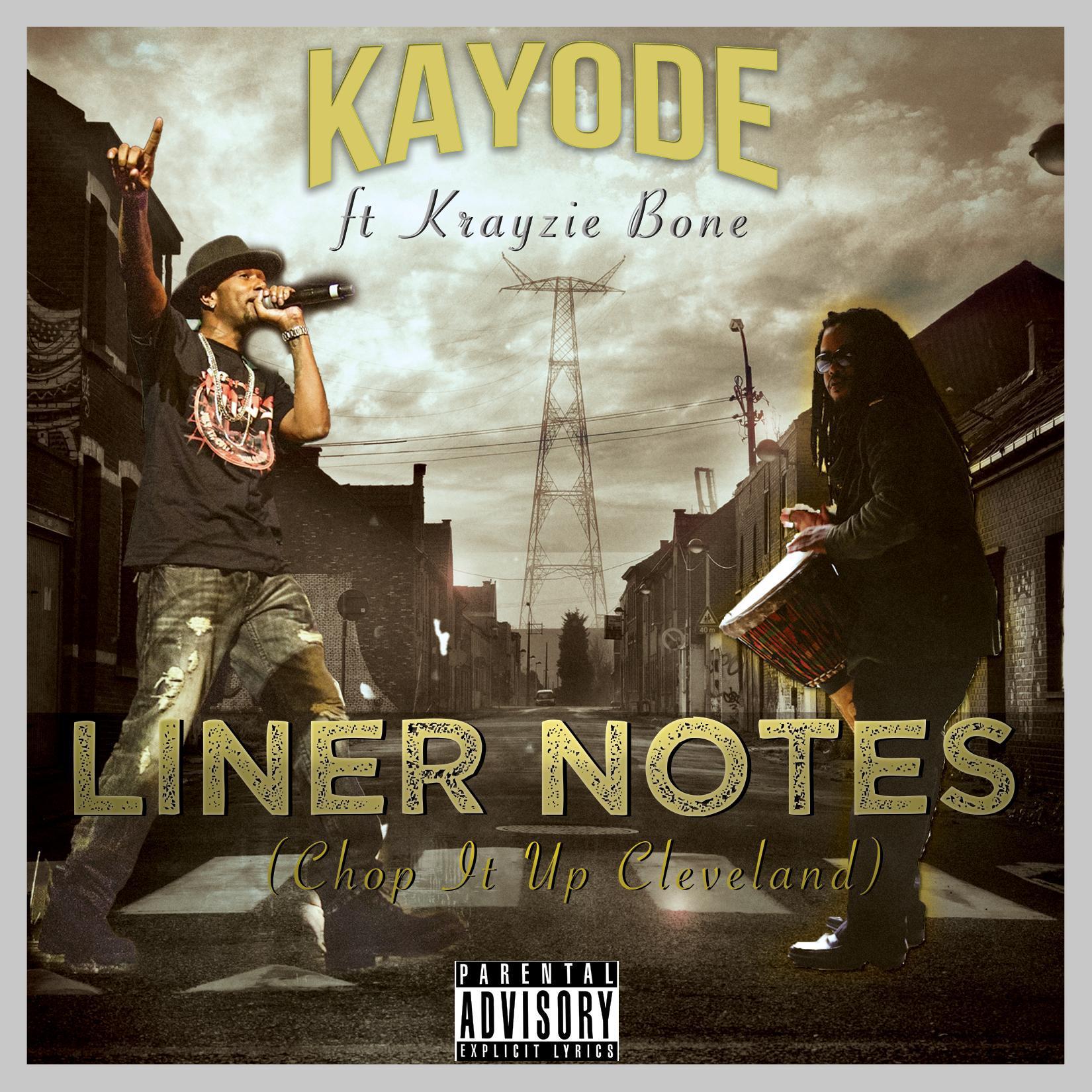 Постер альбома Liner Notes (Chop It Up Cleveland) (feat. Krayzie Bone)