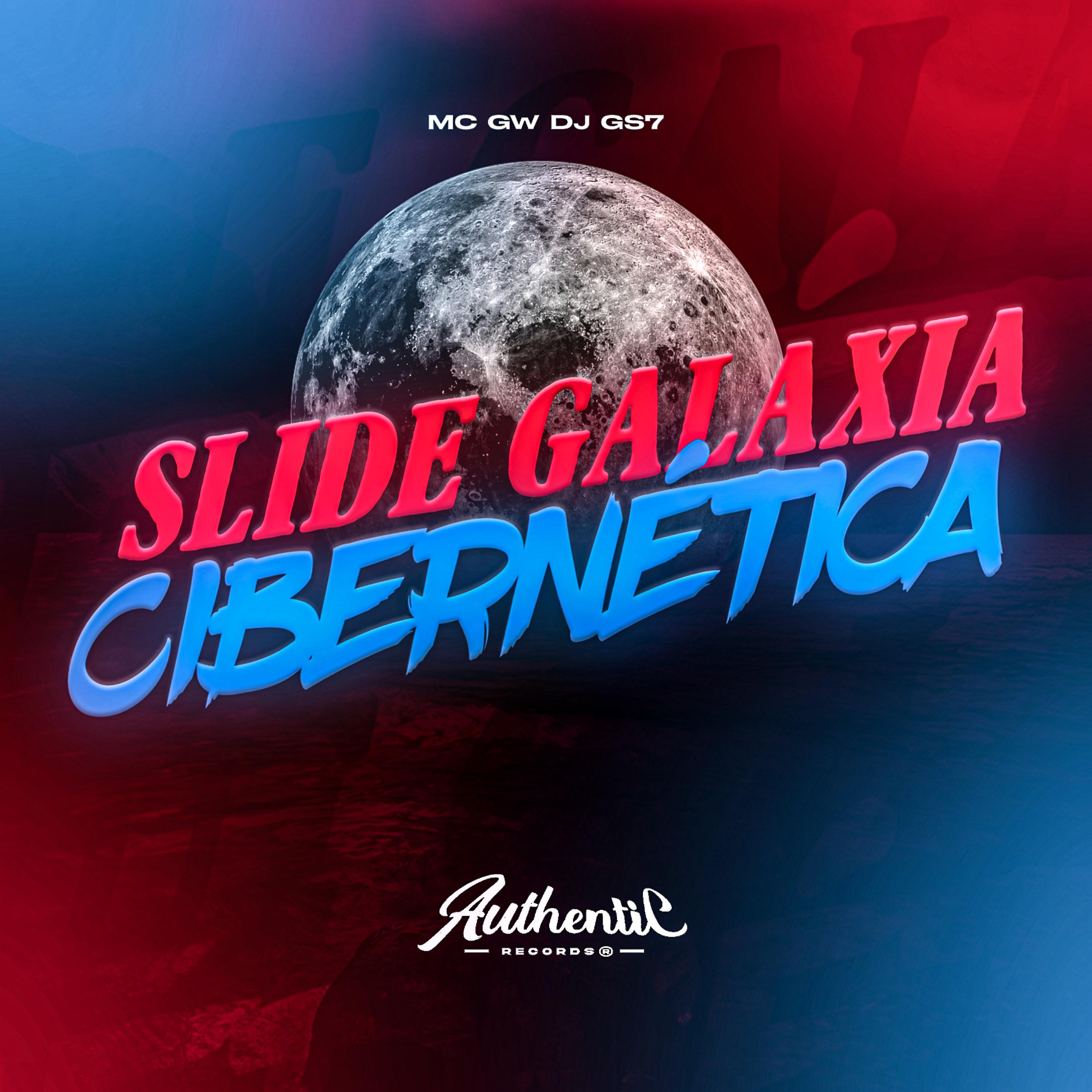 Постер альбома Slide Galaxia Cibernética