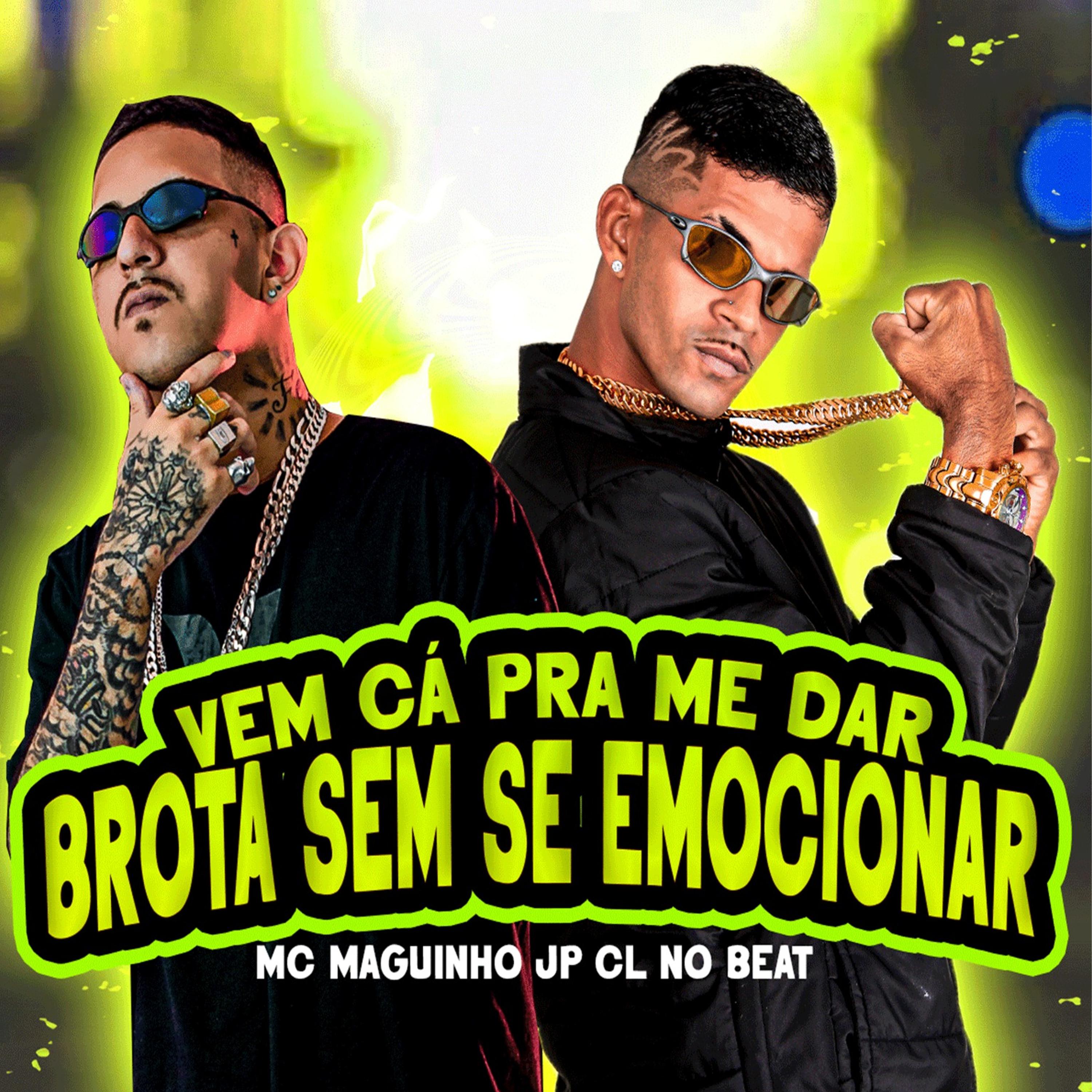Постер альбома Vem Cá pra Me Dar Brota Sem Se Emocionar