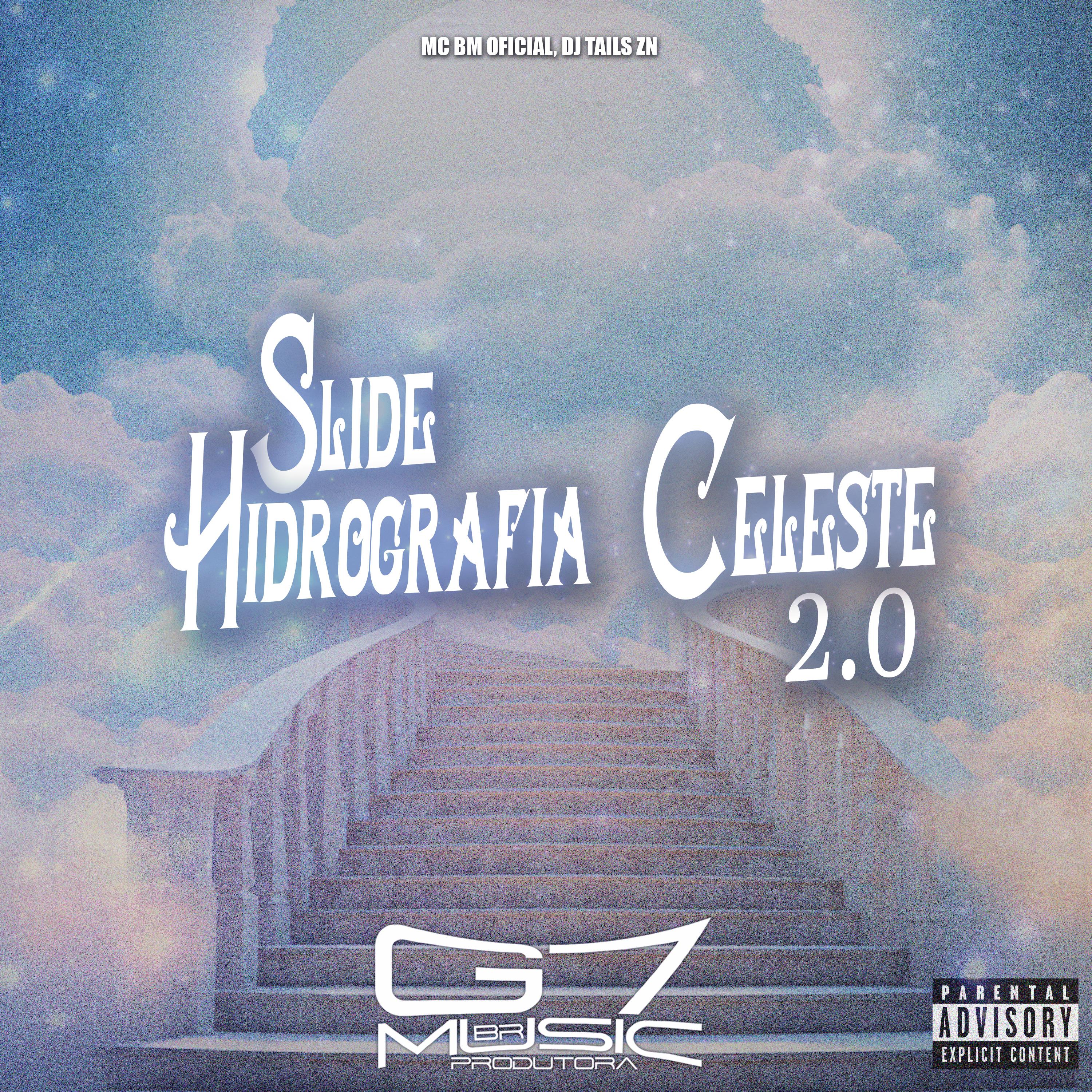 Постер альбома Slide Hidrografia Celeste 2.0