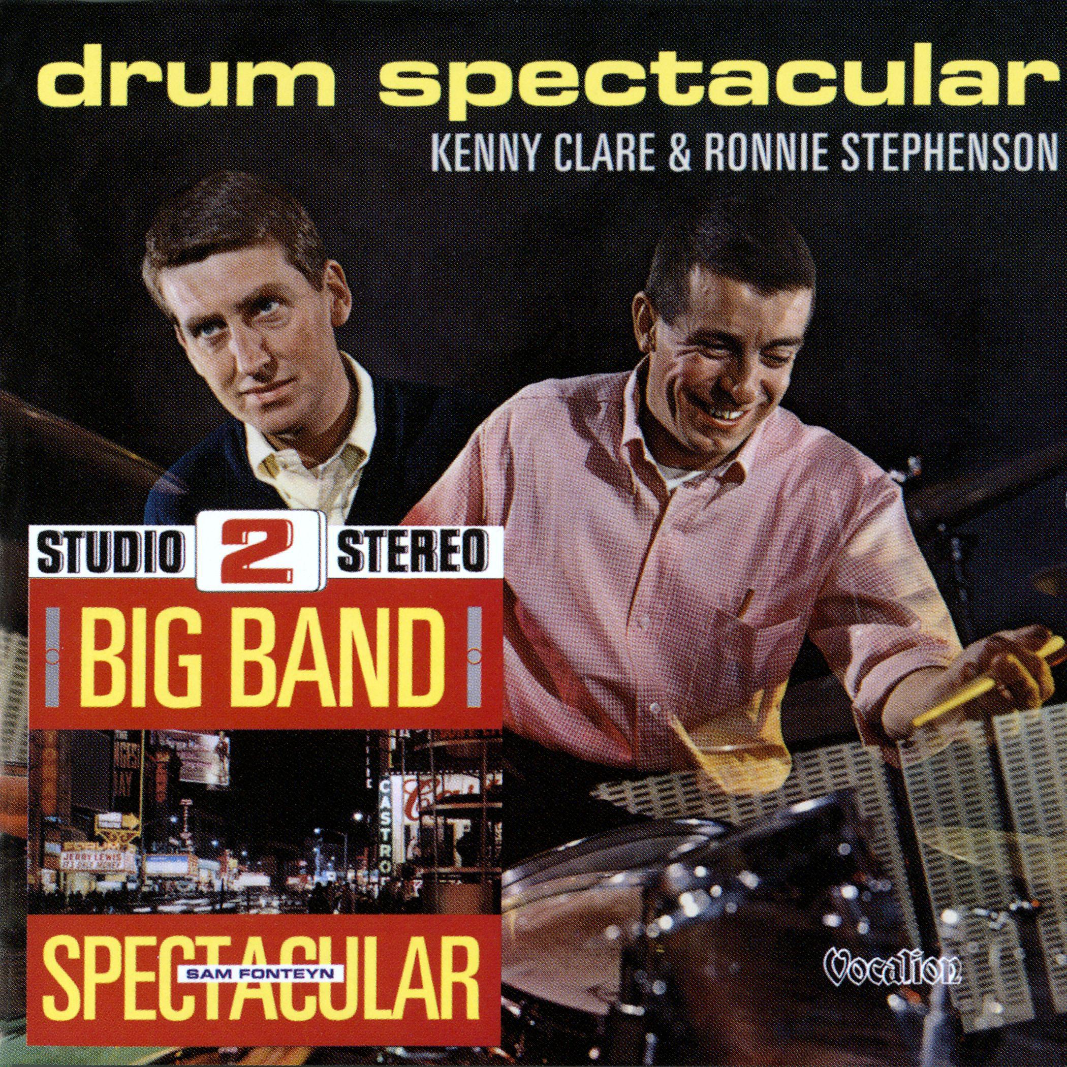 Постер альбома Big Band Spectacular + Drum Spectacular