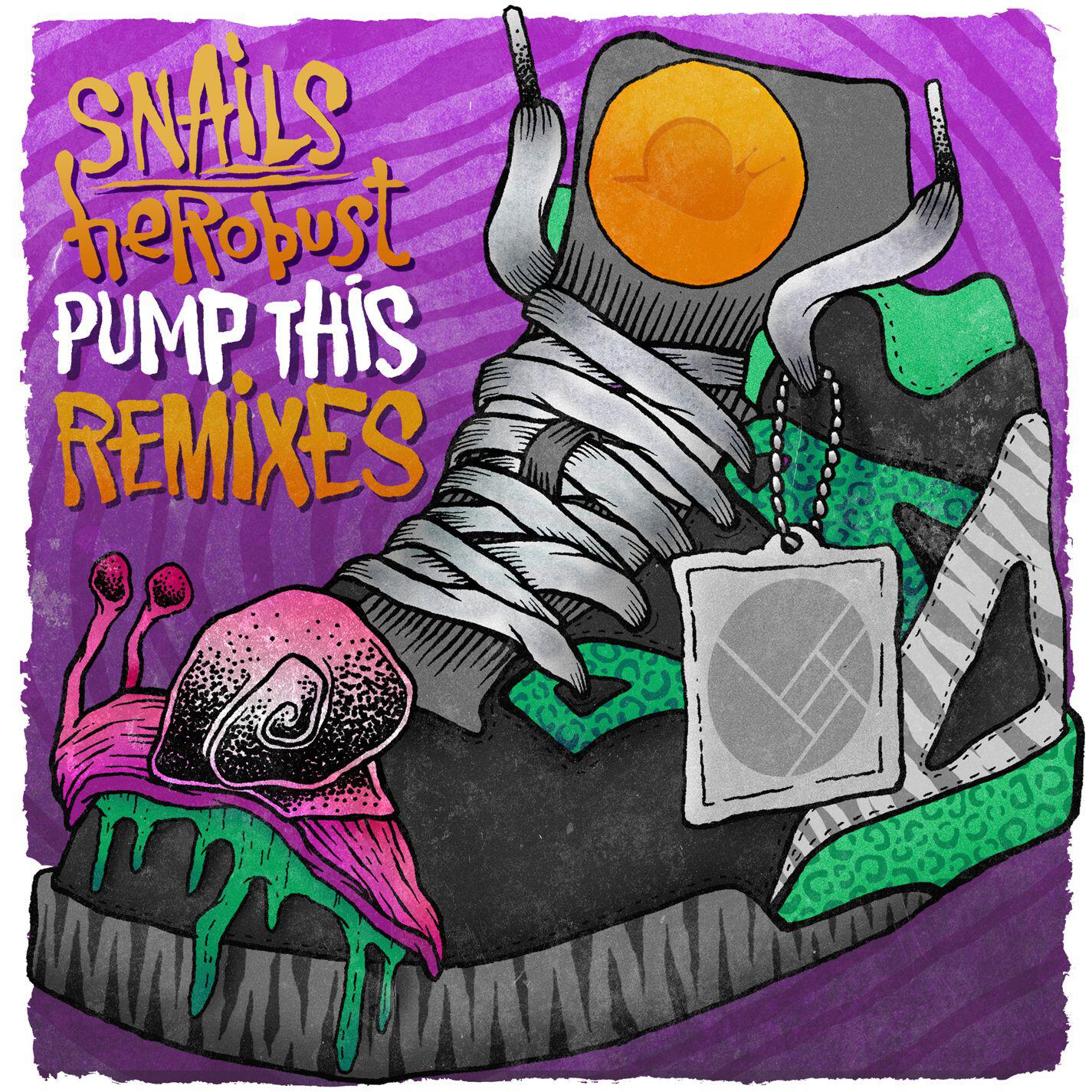 SNAILS - Pump This (Getter Remix)