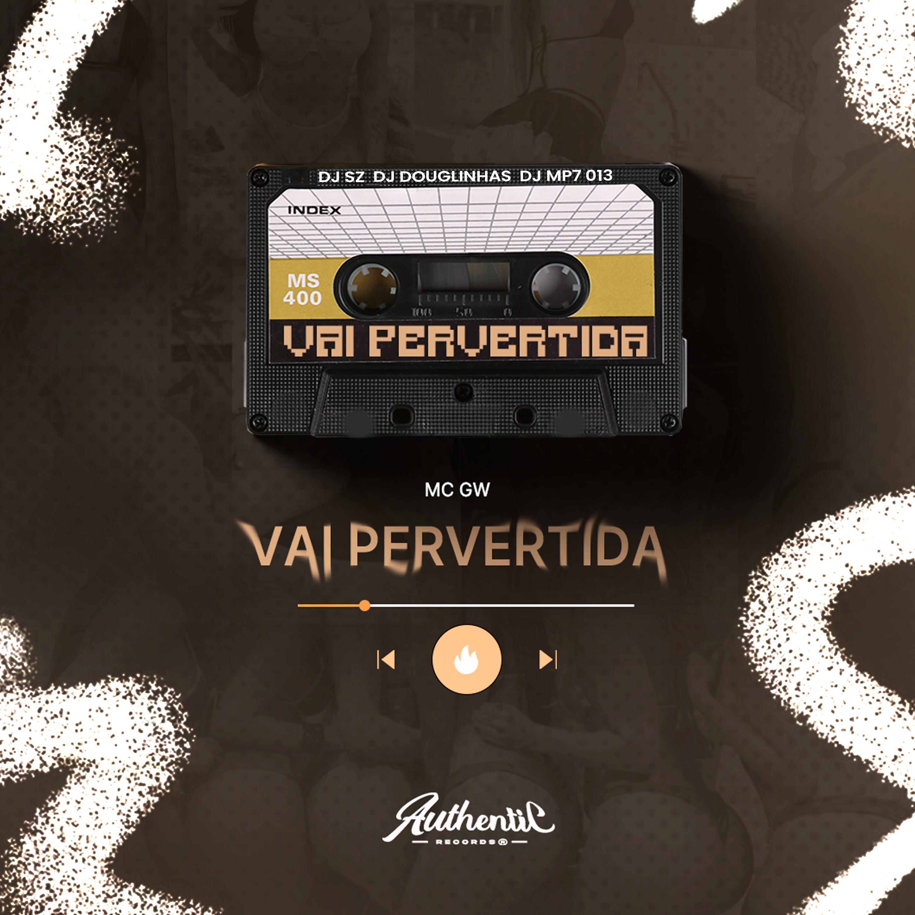 Постер альбома Vai Pervertida