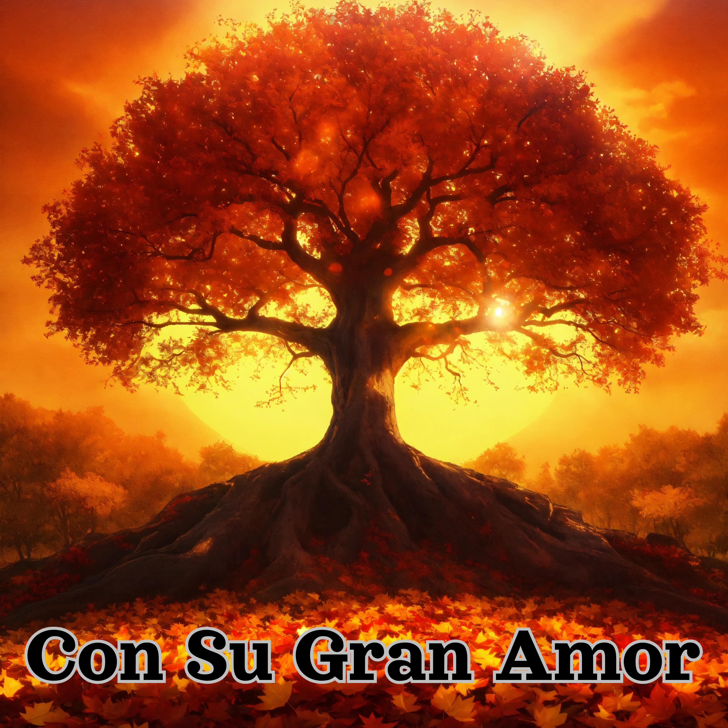 Постер альбома Con Su Gran Amor