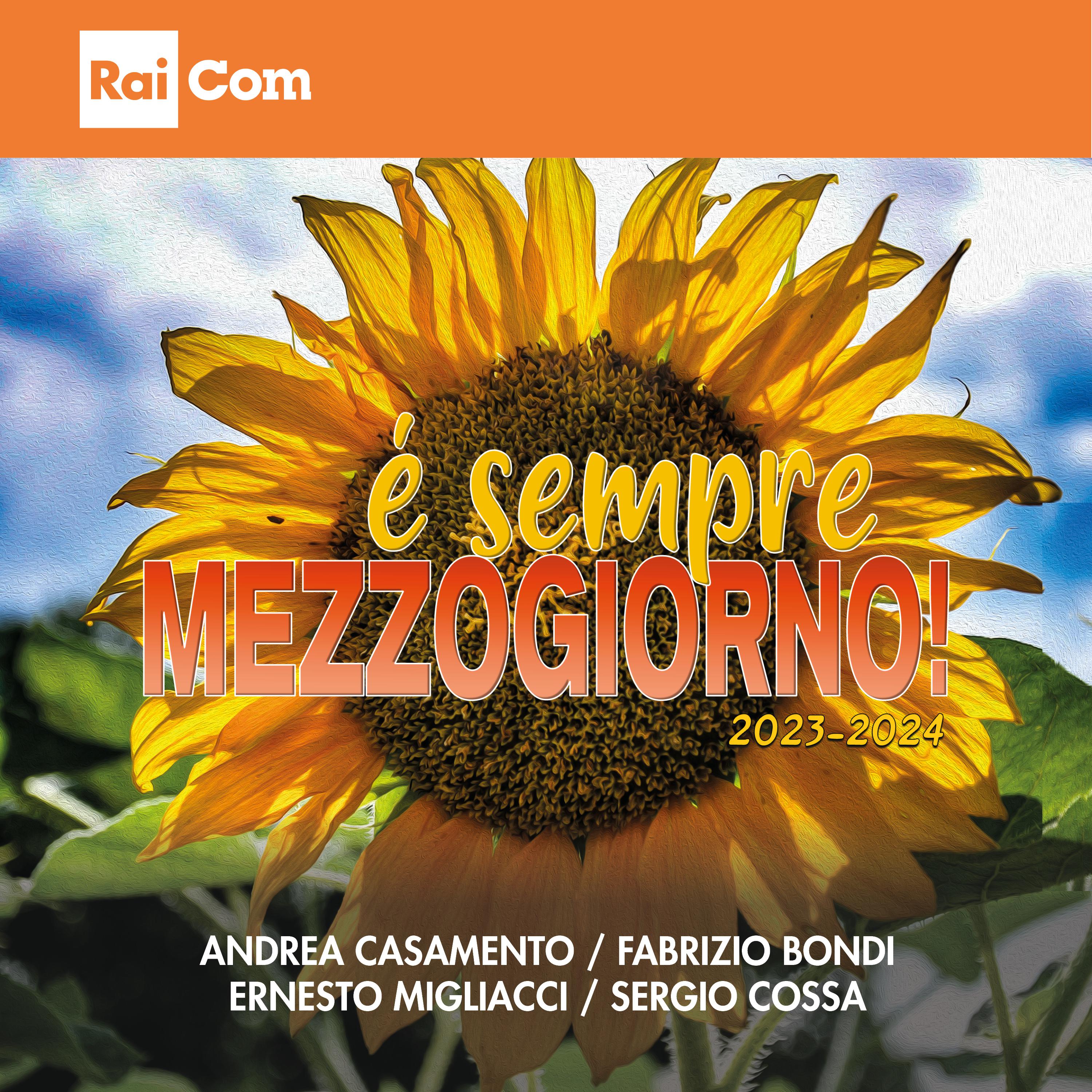 Постер альбома È SEMPRE MEZZOGIORNO 2023-2024