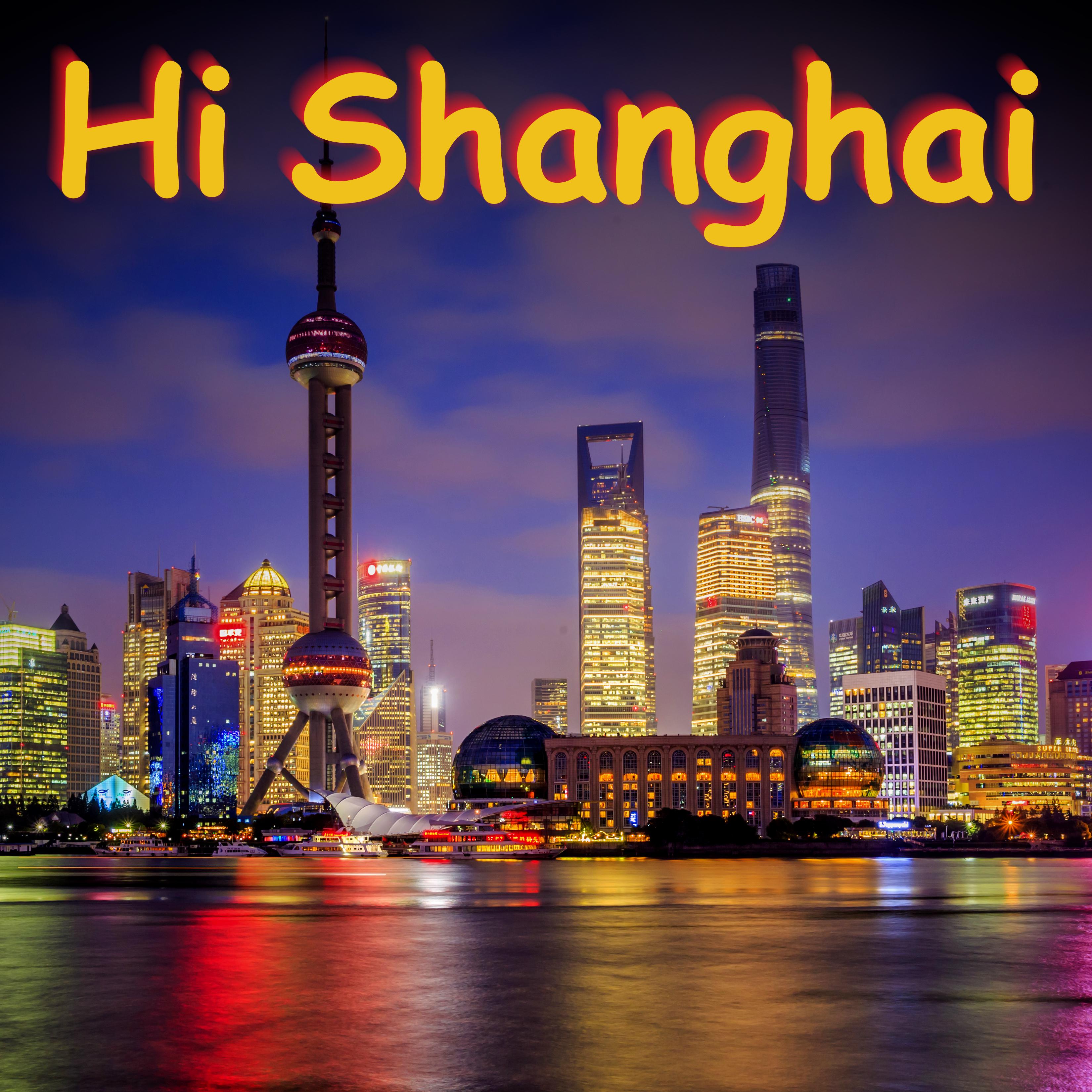 Постер альбома Hi Shanghai