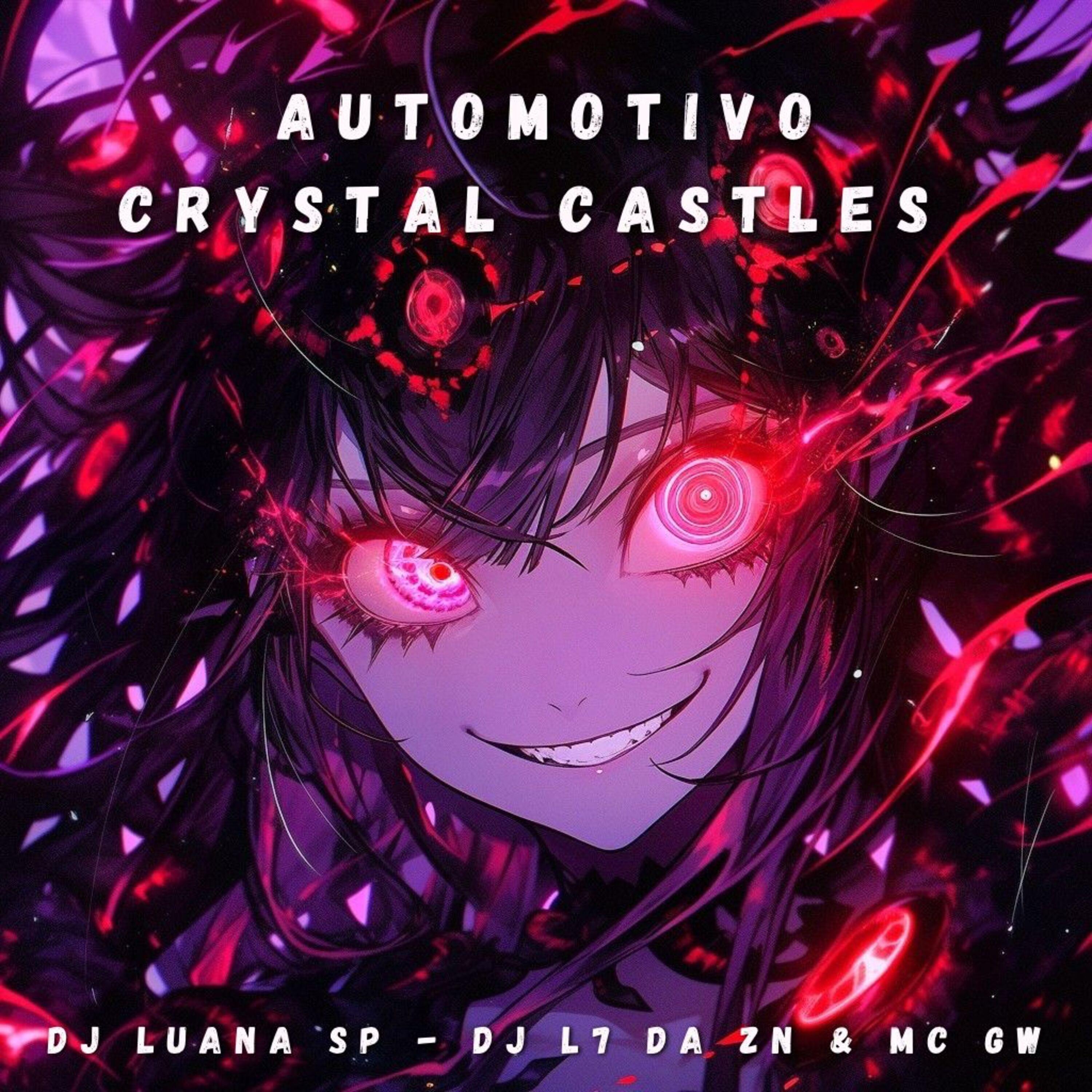 Постер альбома Automotivo Crystal Castles