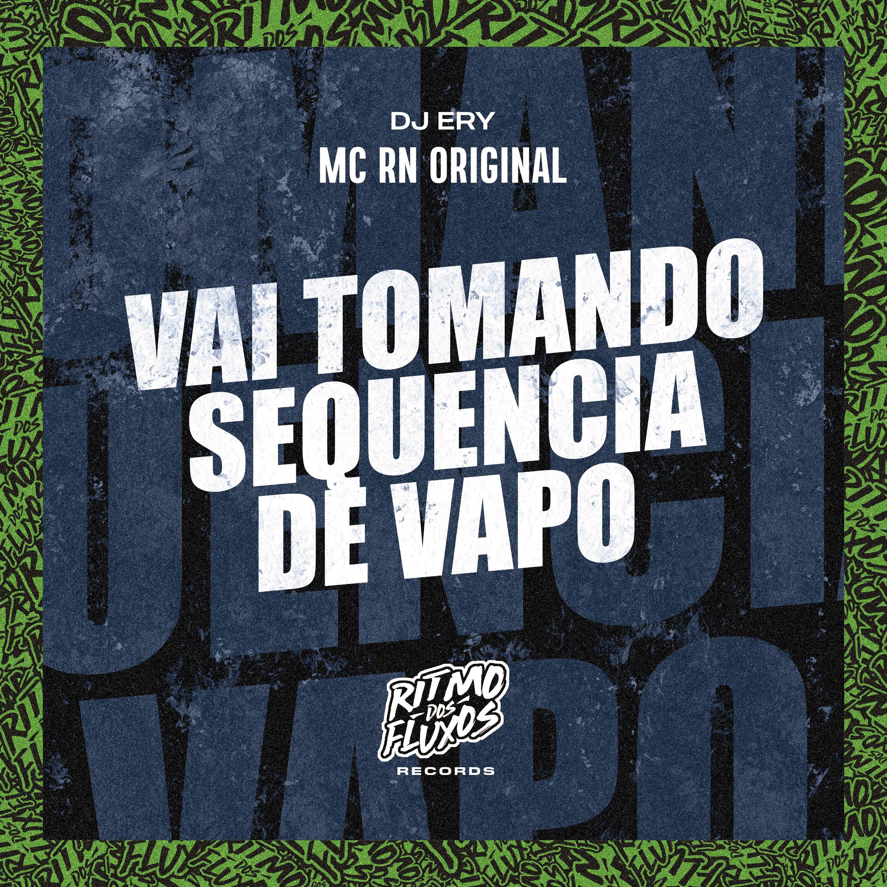 Постер альбома Vai Tomando Sequência de Vapo