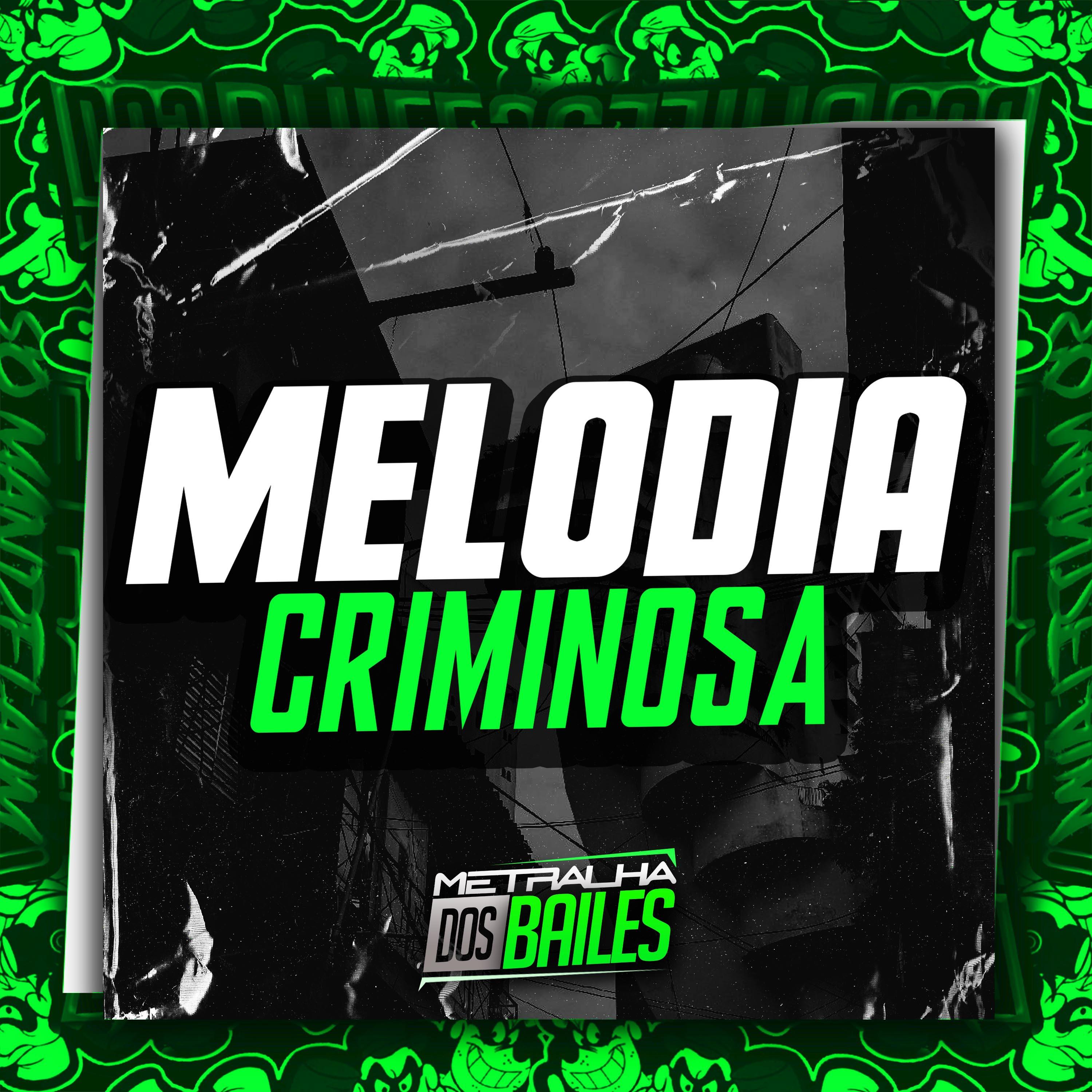 Постер альбома Melodia Criminosa