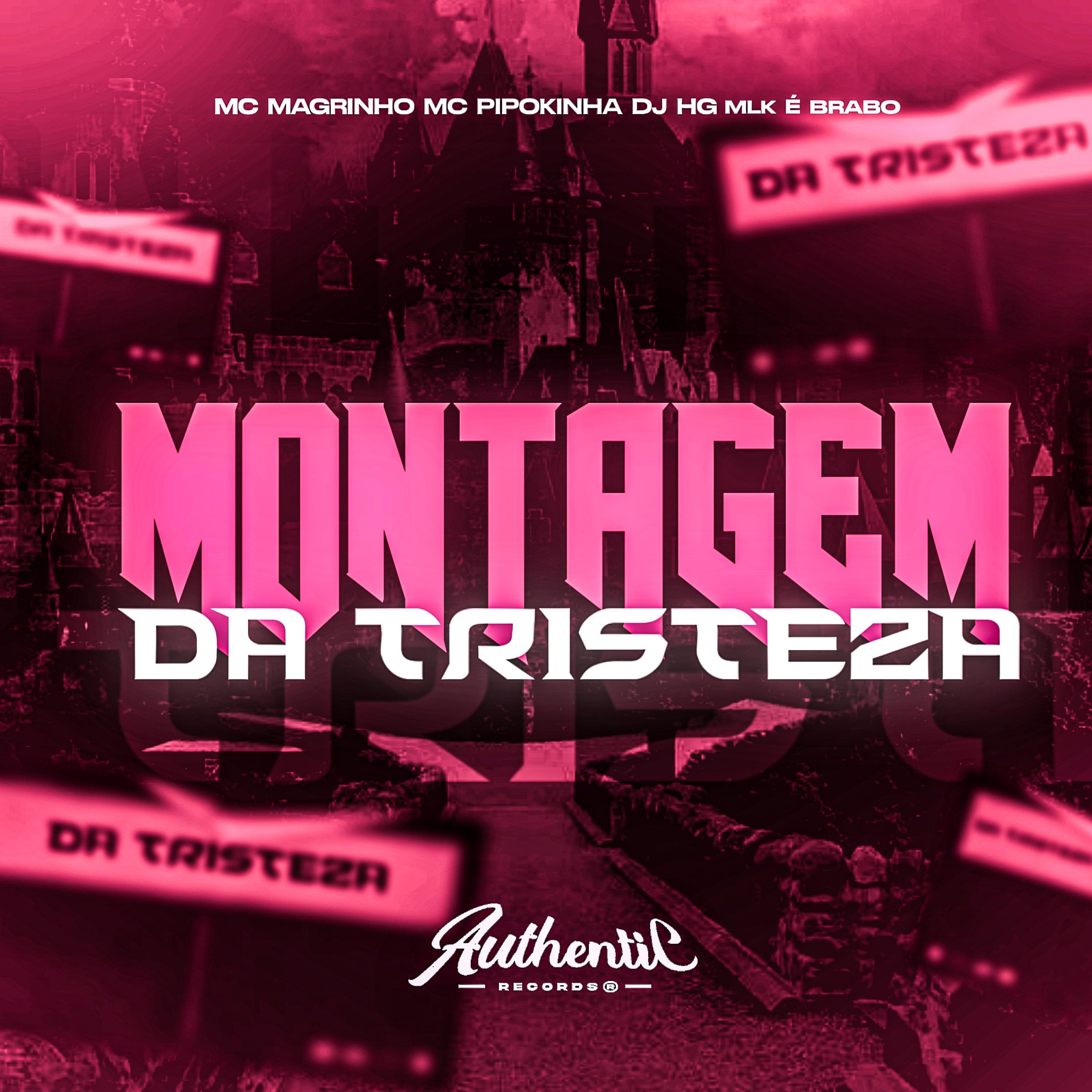 Постер альбома Montagem da Tristeza