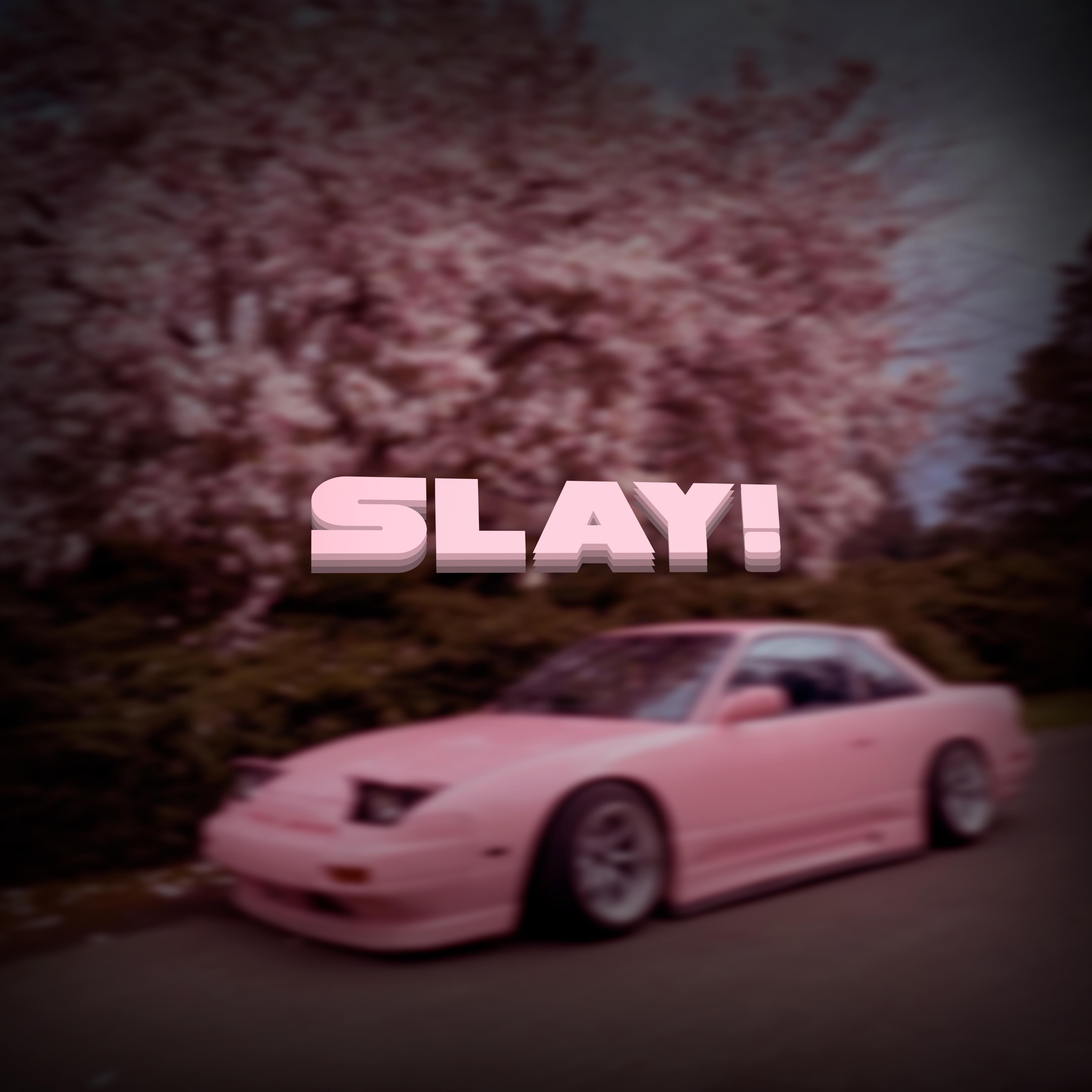 Постер альбома Slay!